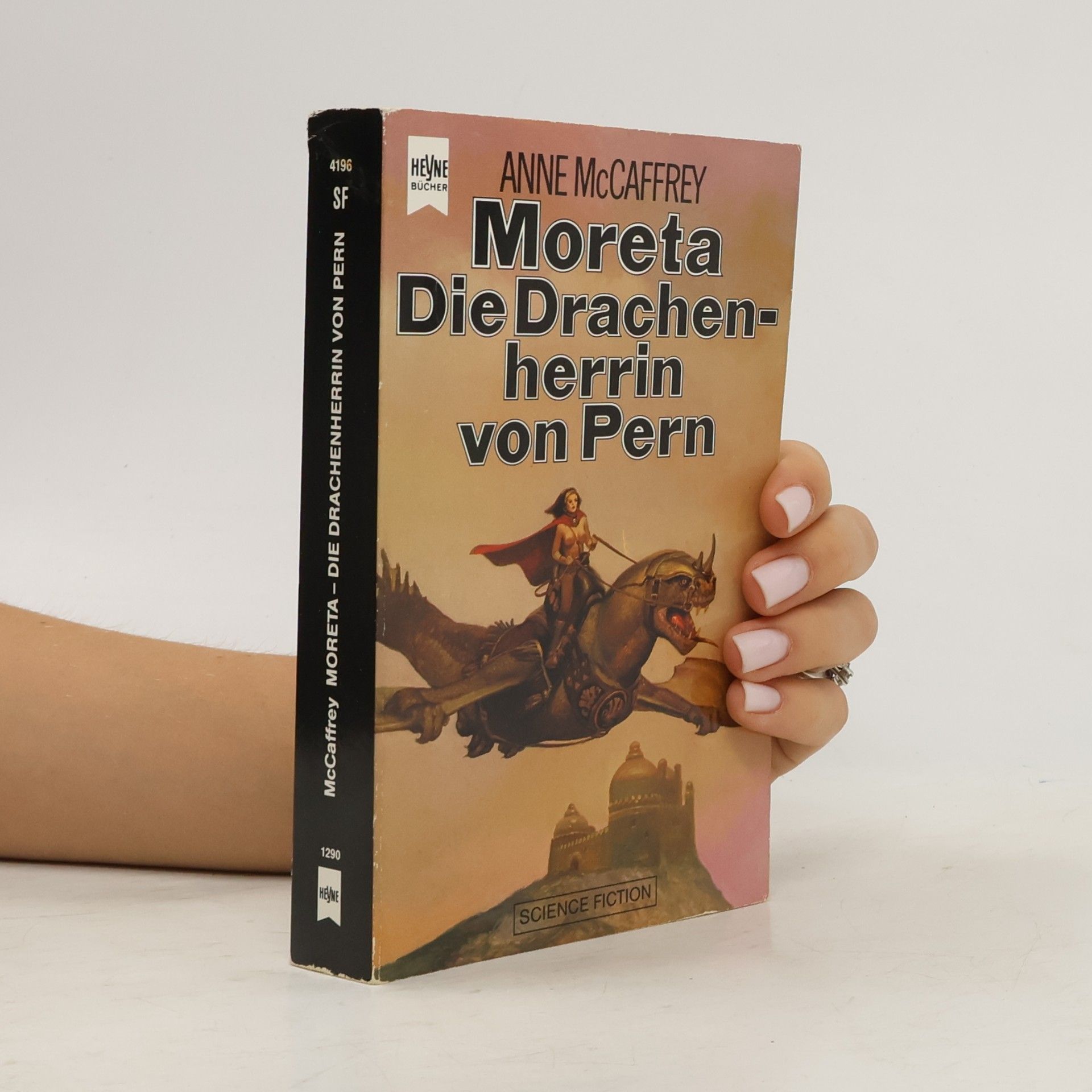 Anne Mac Caffrey Die Drachenreiter von Pern: Moreta, die Drachenherrin von Pern