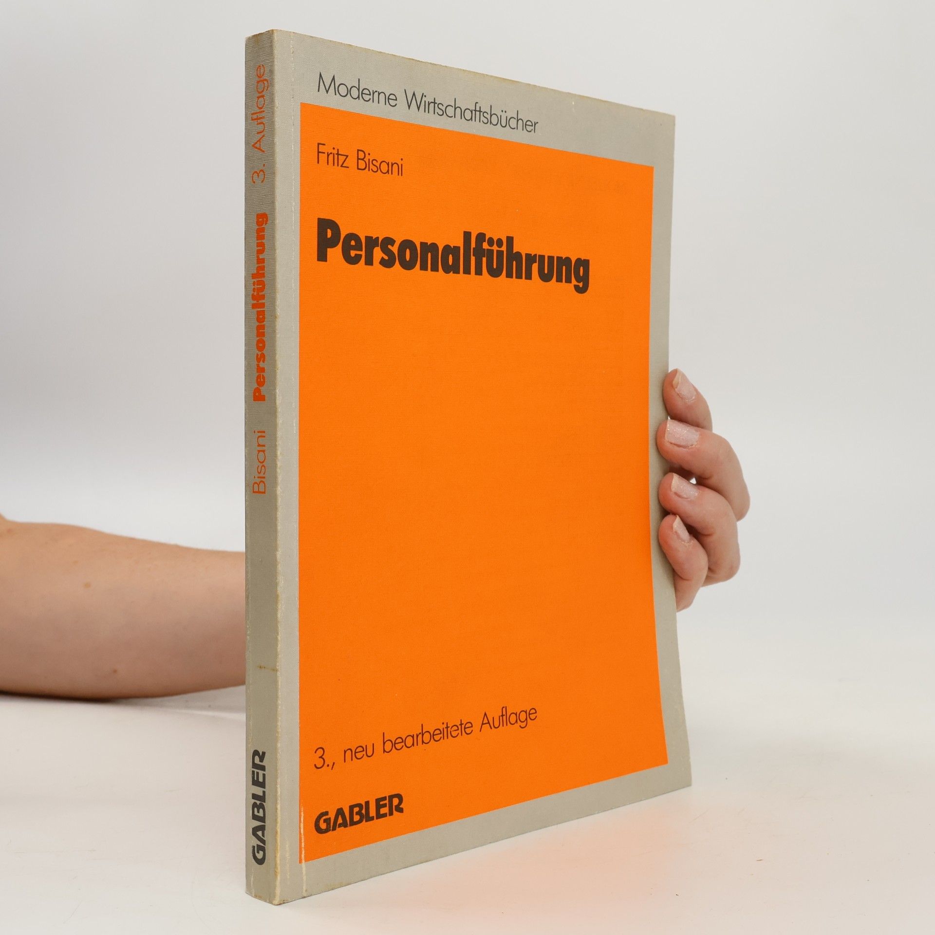 Fritz Bisani Moderne Wirtschaftsbücher - 2: Personalführung