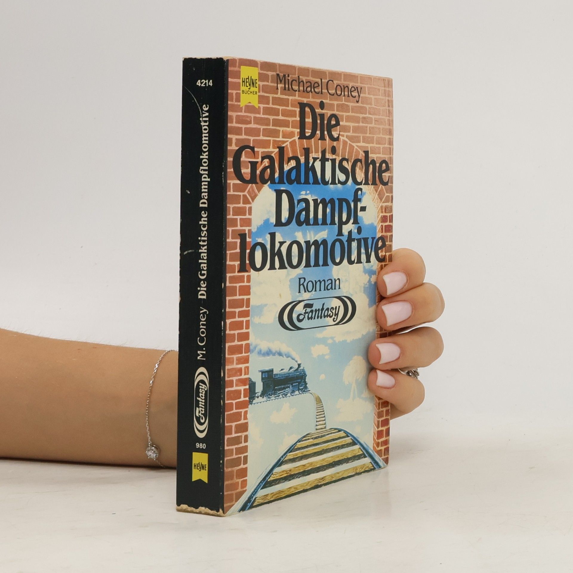 Michael Coney Die galaktische Dampflokomotive. Erstes Buch vom Lied der Erde. Science Fantasy Roman.