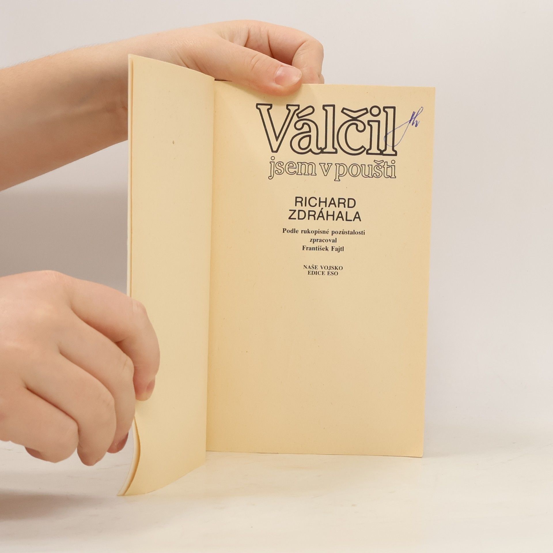 Richard Zdráhala Válčil jsem v poušti