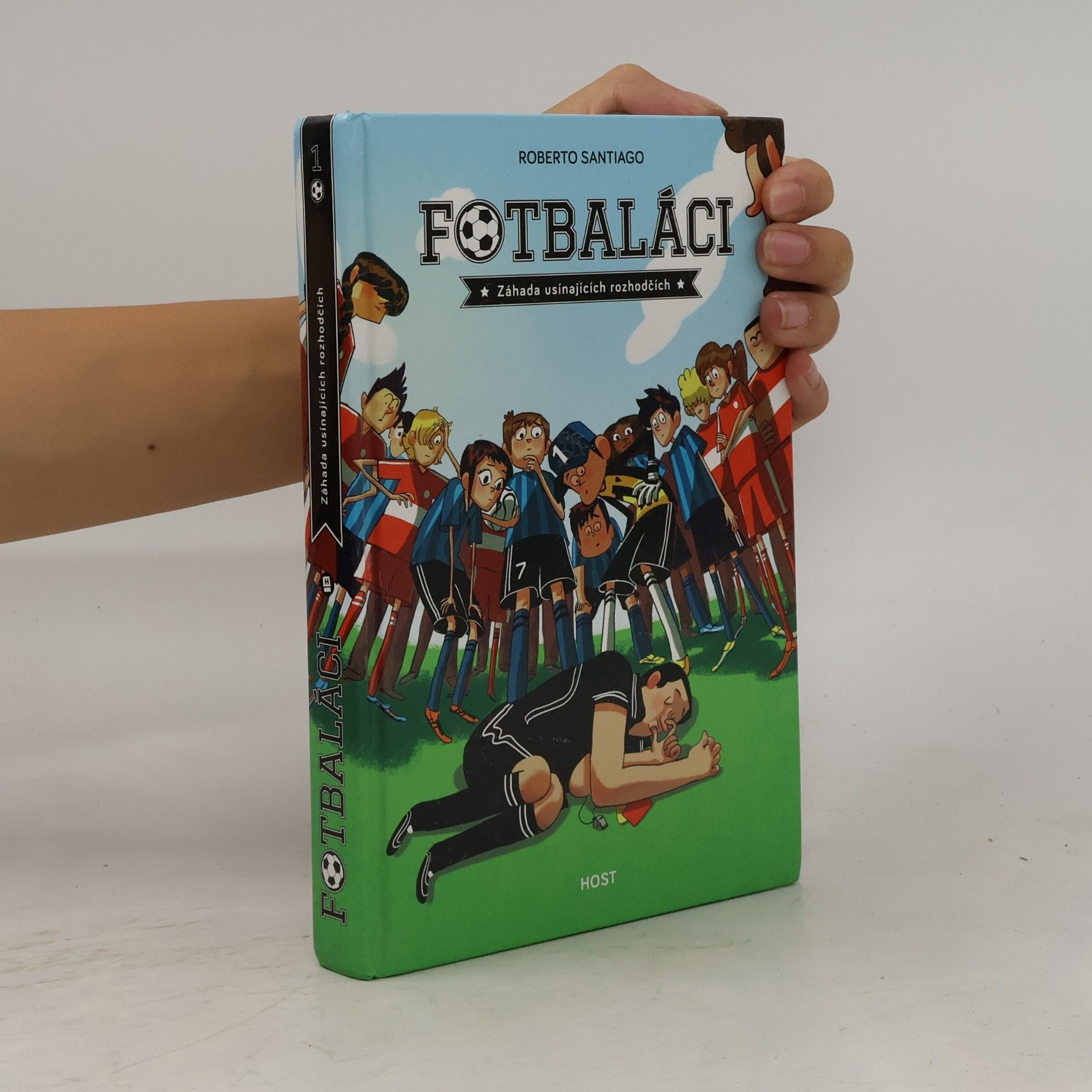 Roberto Santiago Fotbaláci 1. Záhada usínajících rozhodčích