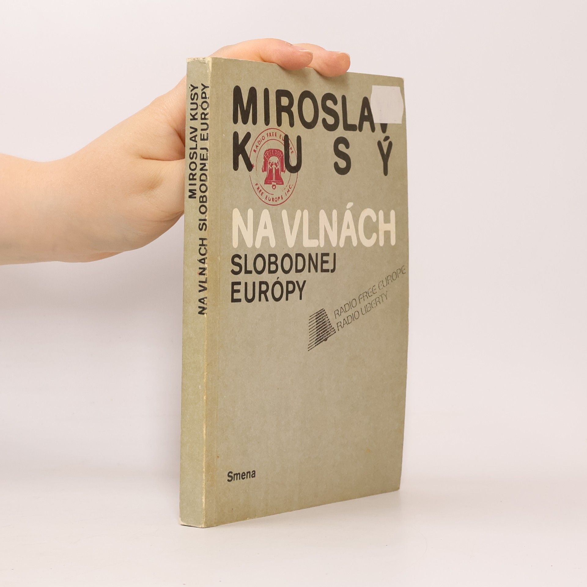 Miroslav Kusý Na vlnách slobodnej Európy
