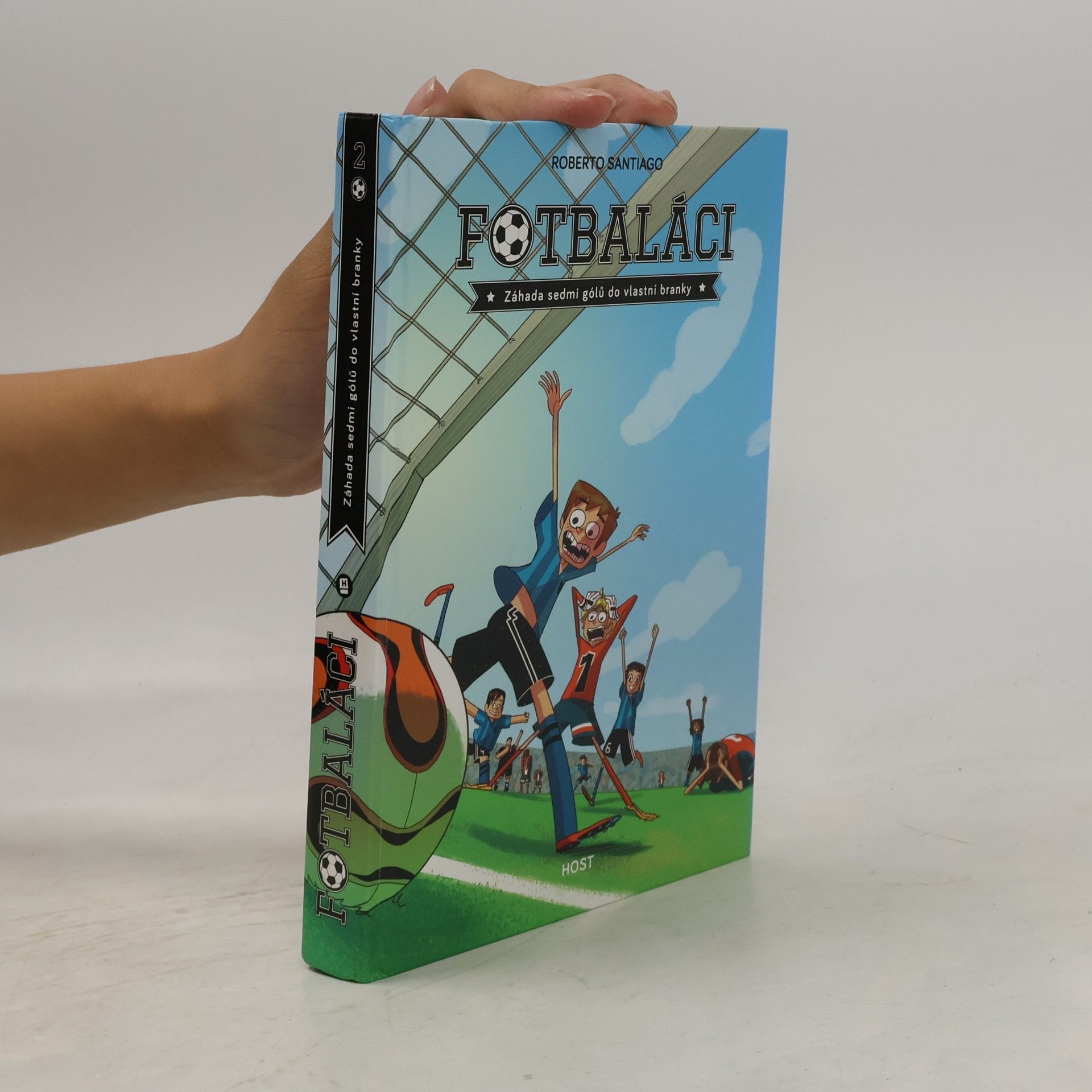 Roberto Santiago Fotbaláci 2. Záhada sedmi gólů do vlastní branky