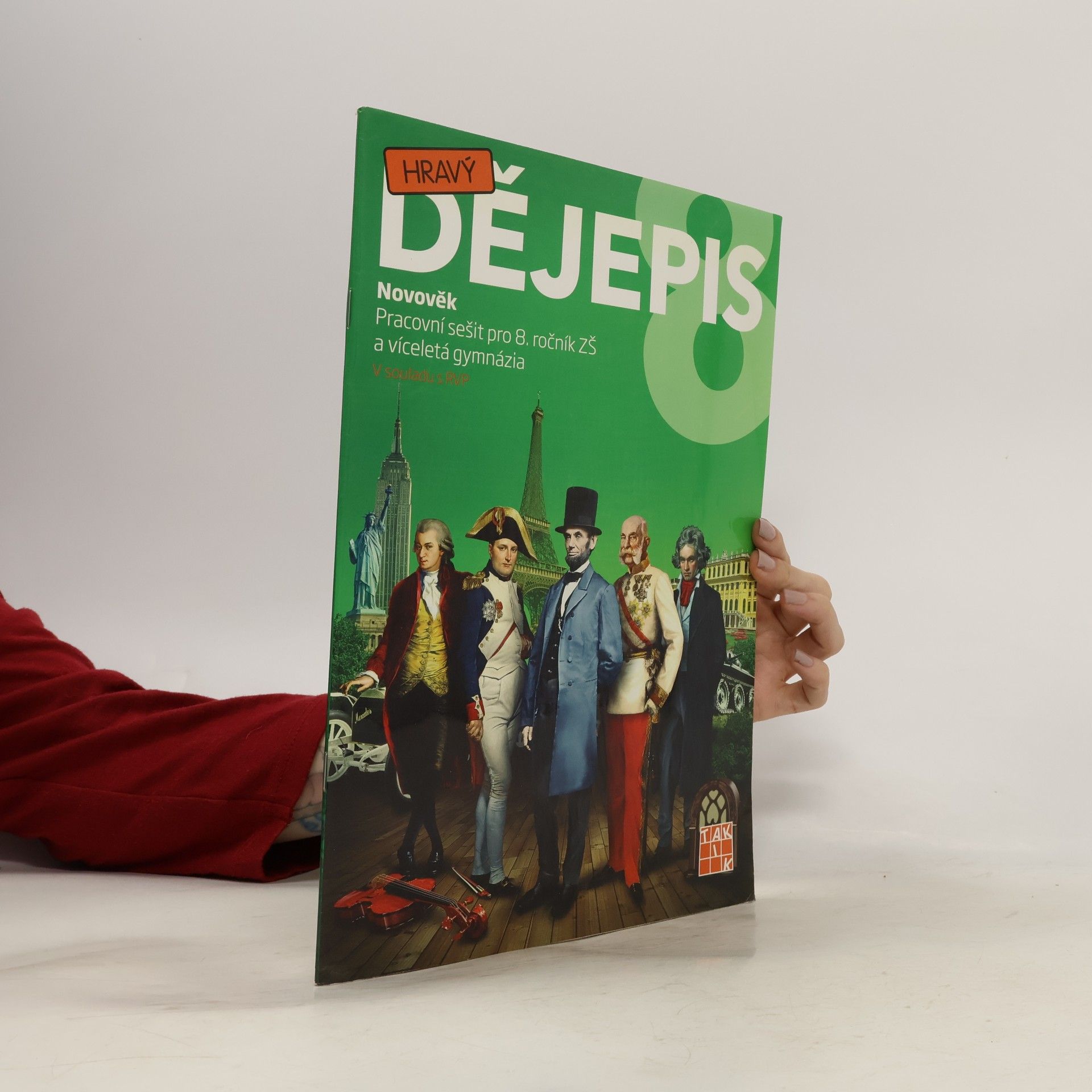 Autorenkollektiv Hravý dějepis novověk. Pracovní sešit pro 8. ročník ZŠ a víceletá gymnázia