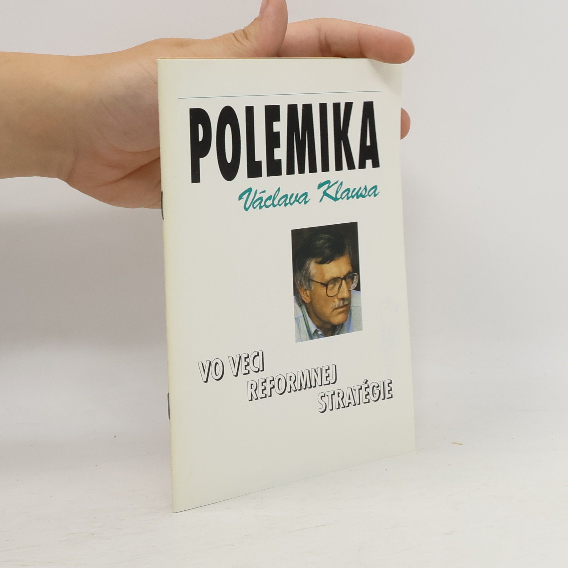 Various authors Polemika Václava Klause vo veci reformnej stratégie