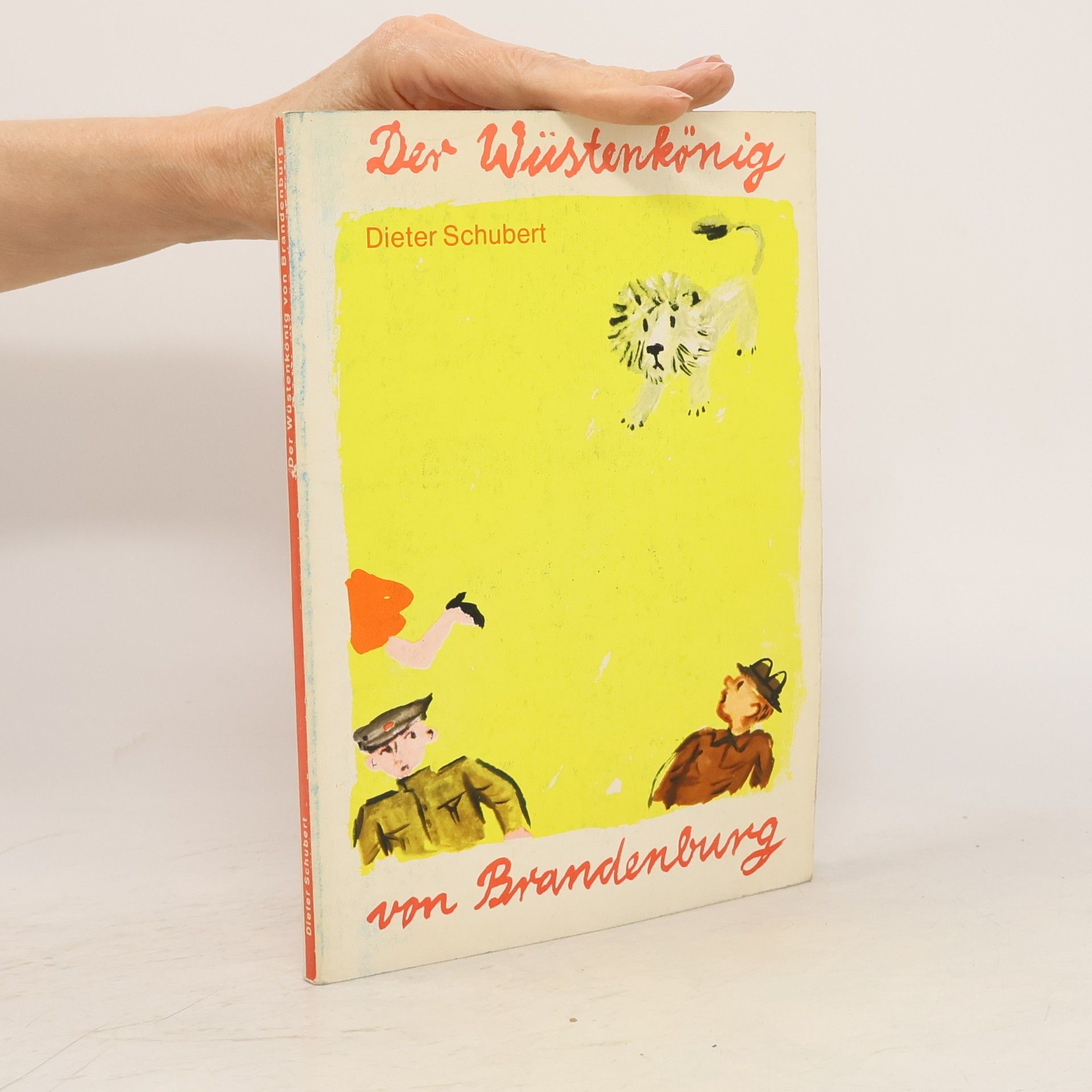 Der Wüstenkönig von Brandenburg