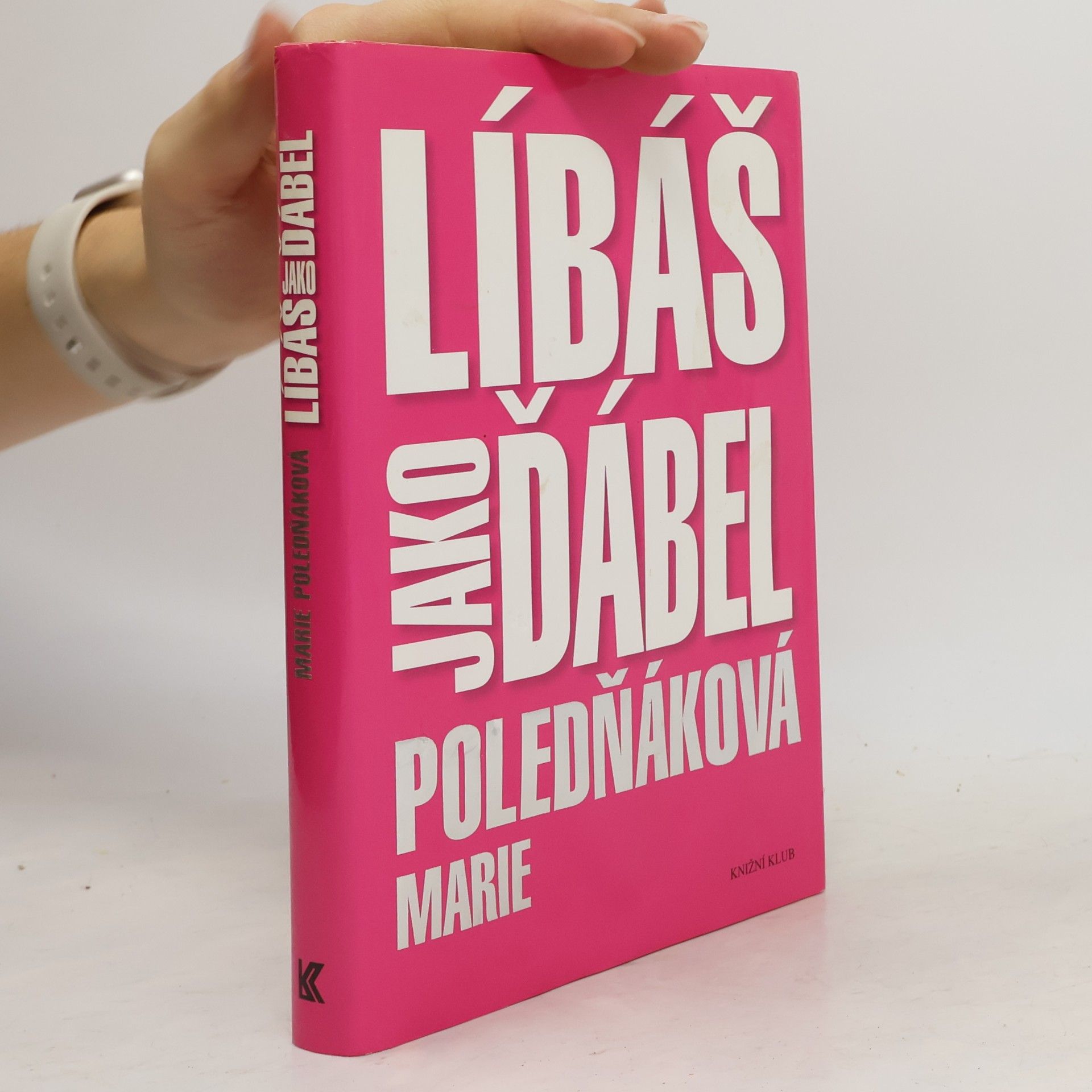 Marie Poledňáková Líbáš jako ďábel