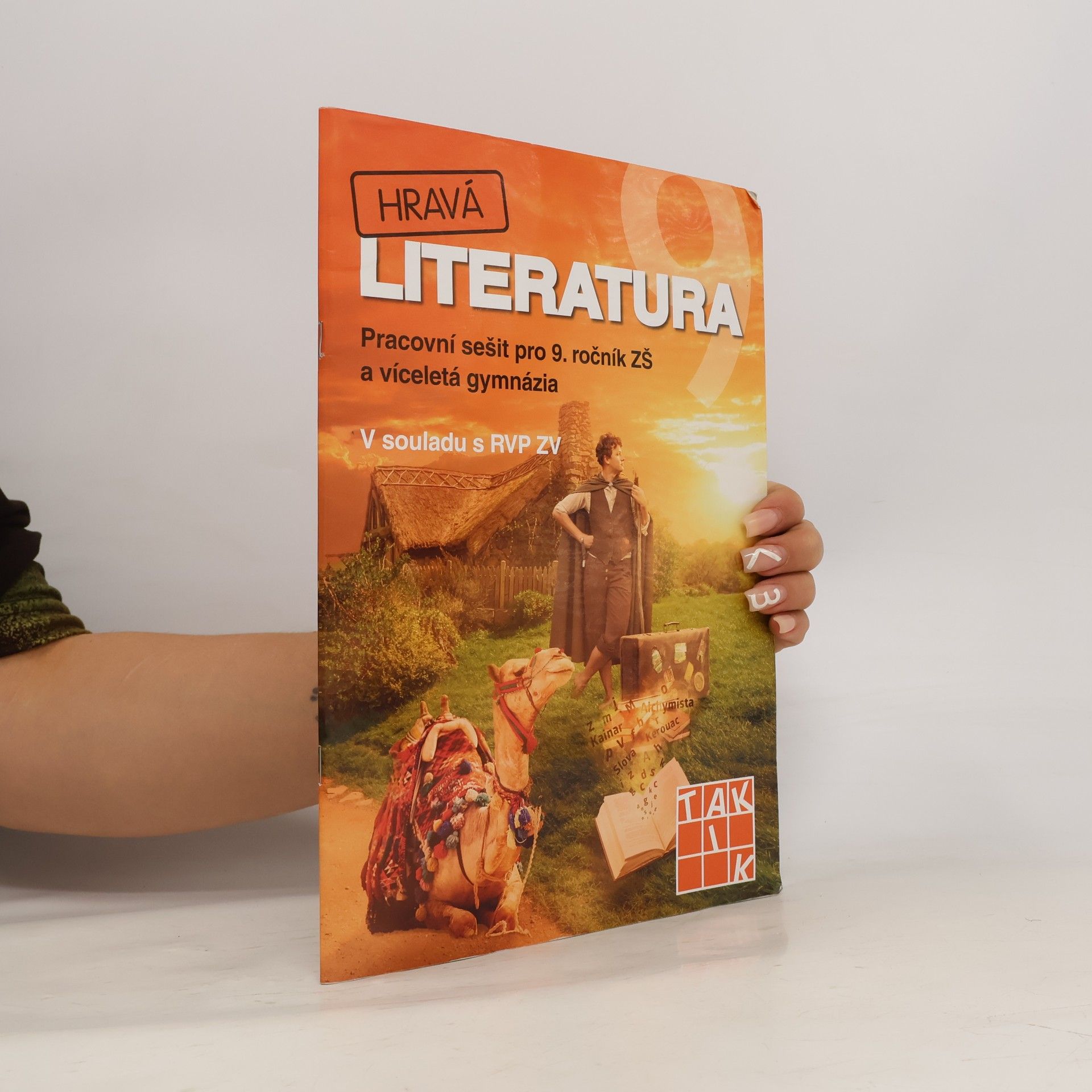 Autorenkollektiv Hravá literatura 9 : pracovní sešit pro 9. ročník ZŠ a víceletá gymnázia