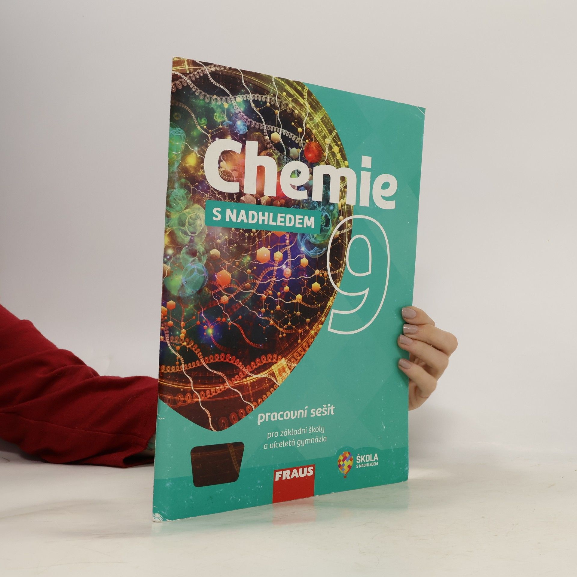 Milan Šmídl Chemie 9 s nadhledem : pracovní sešit pro základní školy a víceletá gymnázia