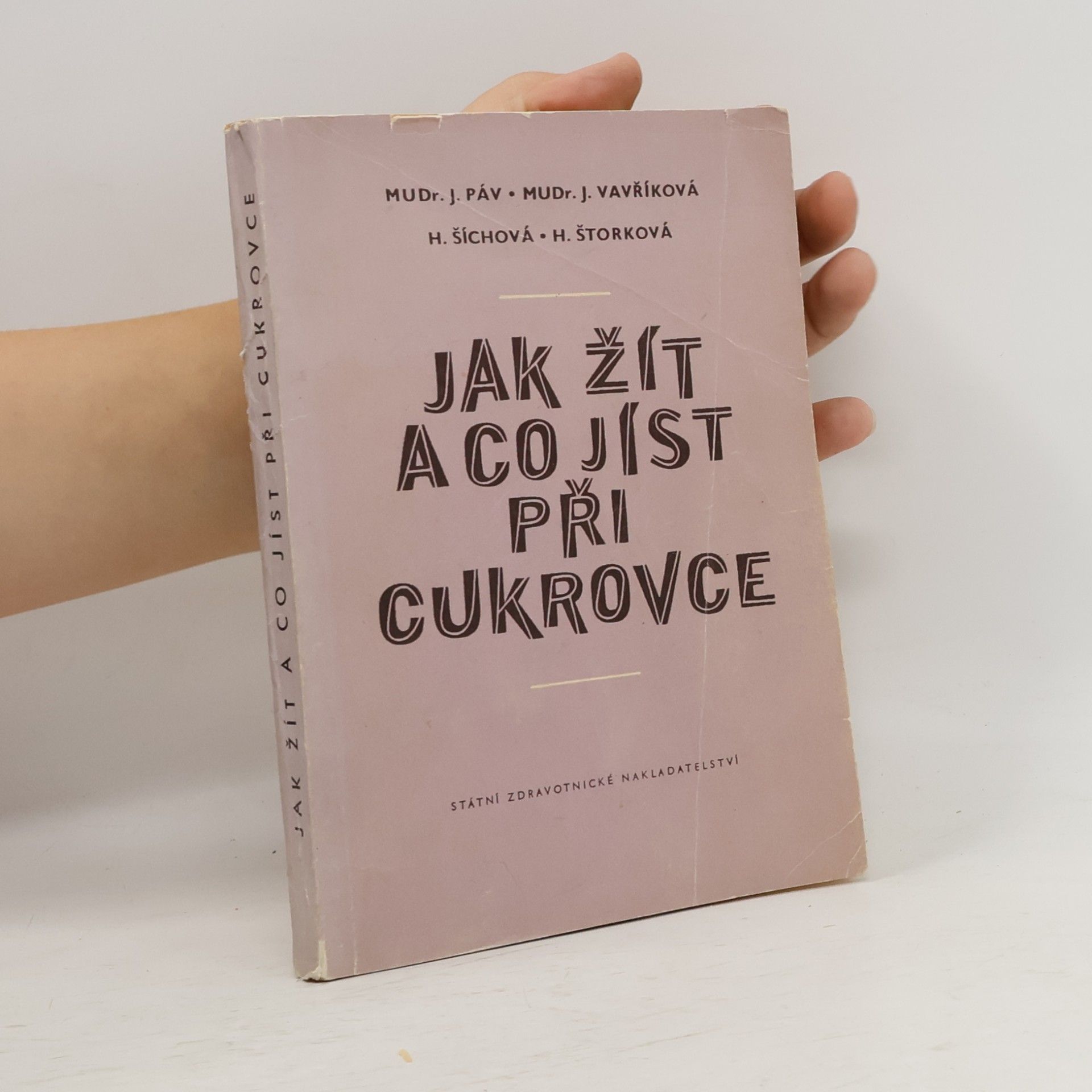 Various authors Jak žít a co jíst při cukrovce
