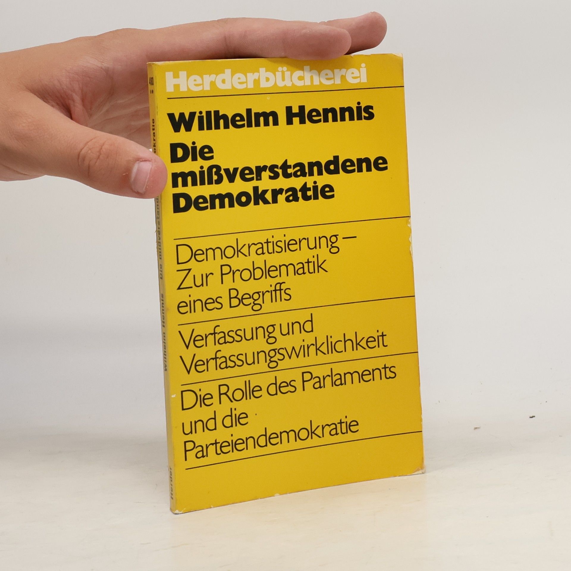 Wilhelm Hennis Die missverstandene Demokratie