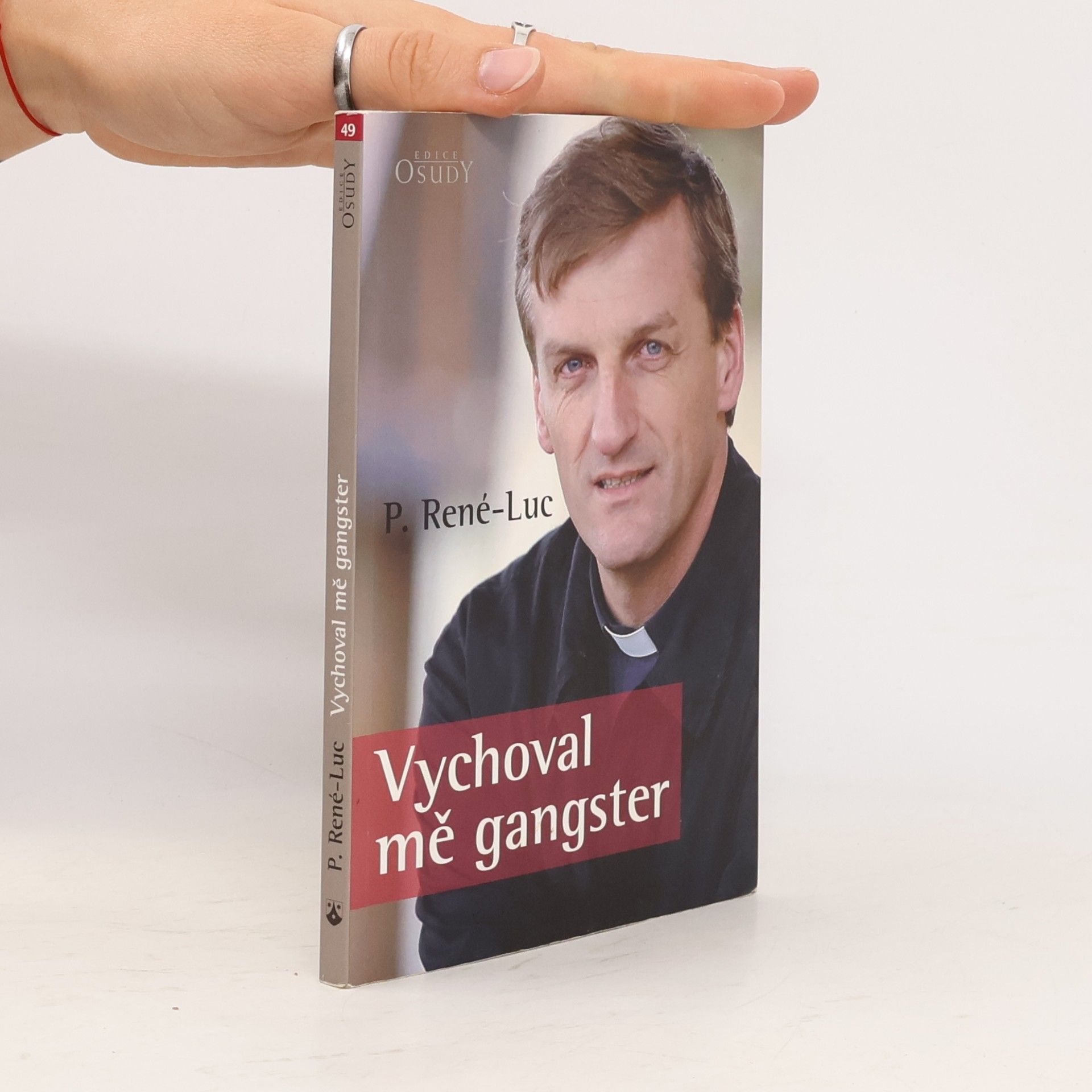 René-Luc Vychoval mě gangster