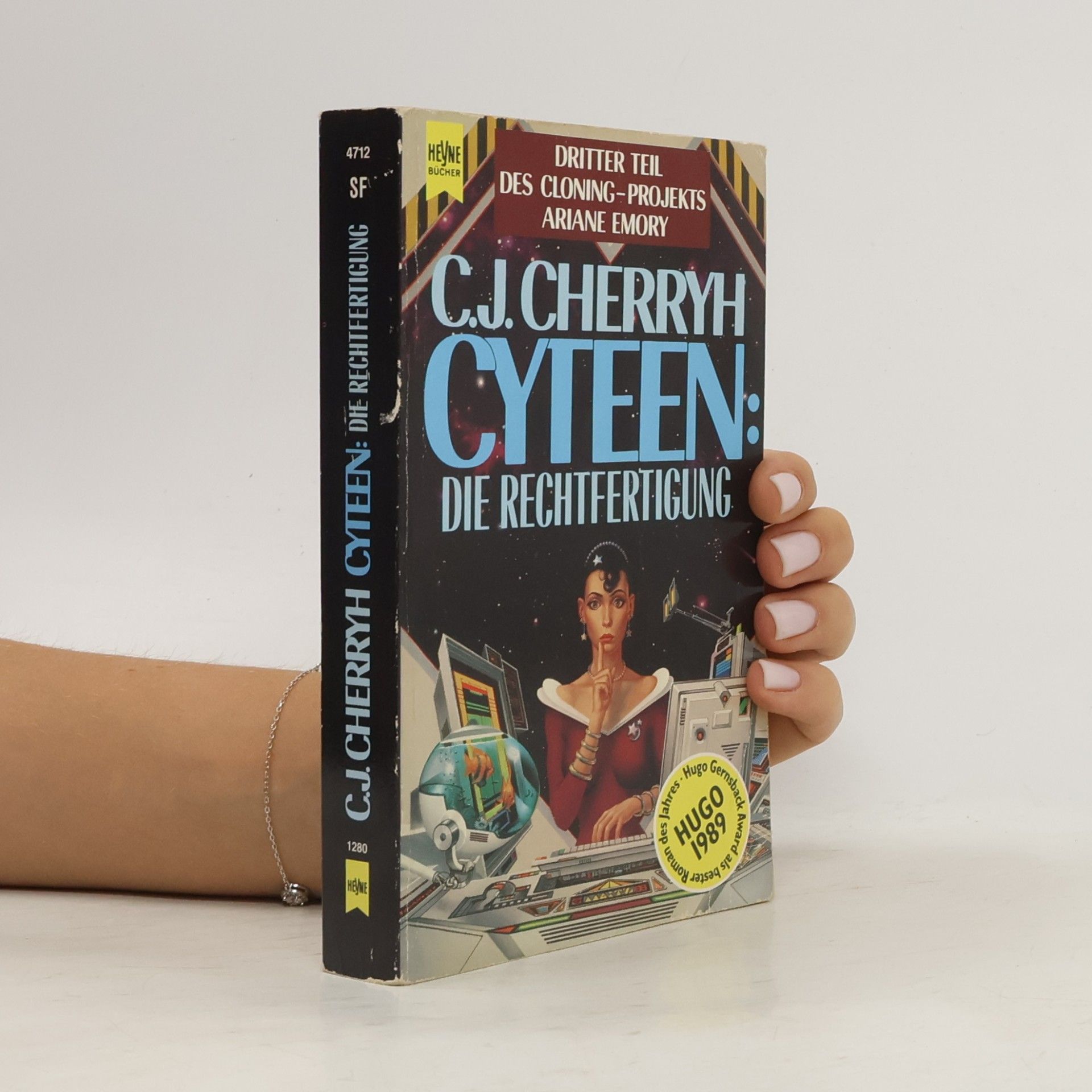 C. J. Cherryh Cyteen, Die Rechtfertigung. Dritter Roman des Cloning- Projekts Ariane Emory.