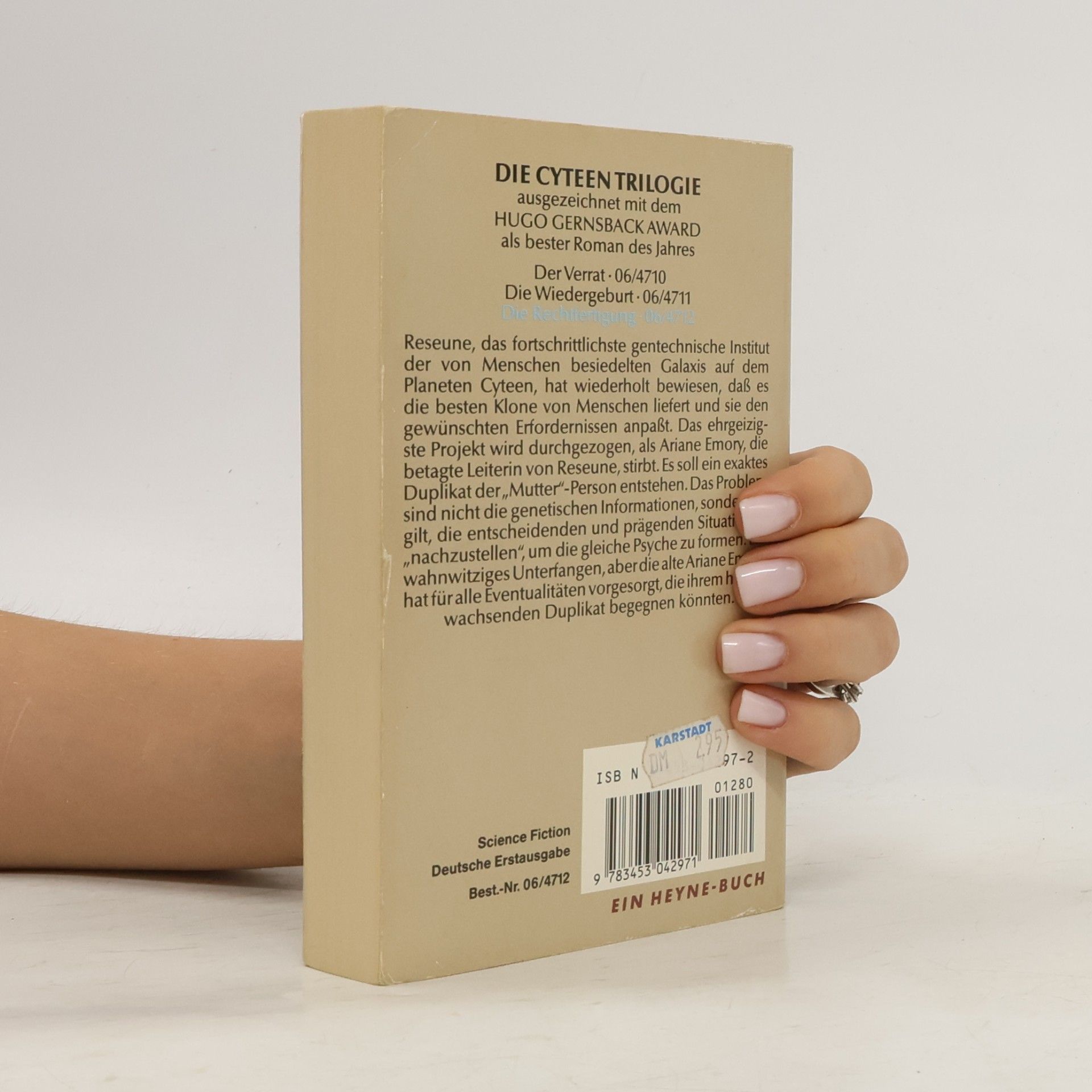 C. J. Cherryh Cyteen, Die Rechtfertigung. Dritter Roman des Cloning- Projekts Ariane Emory.