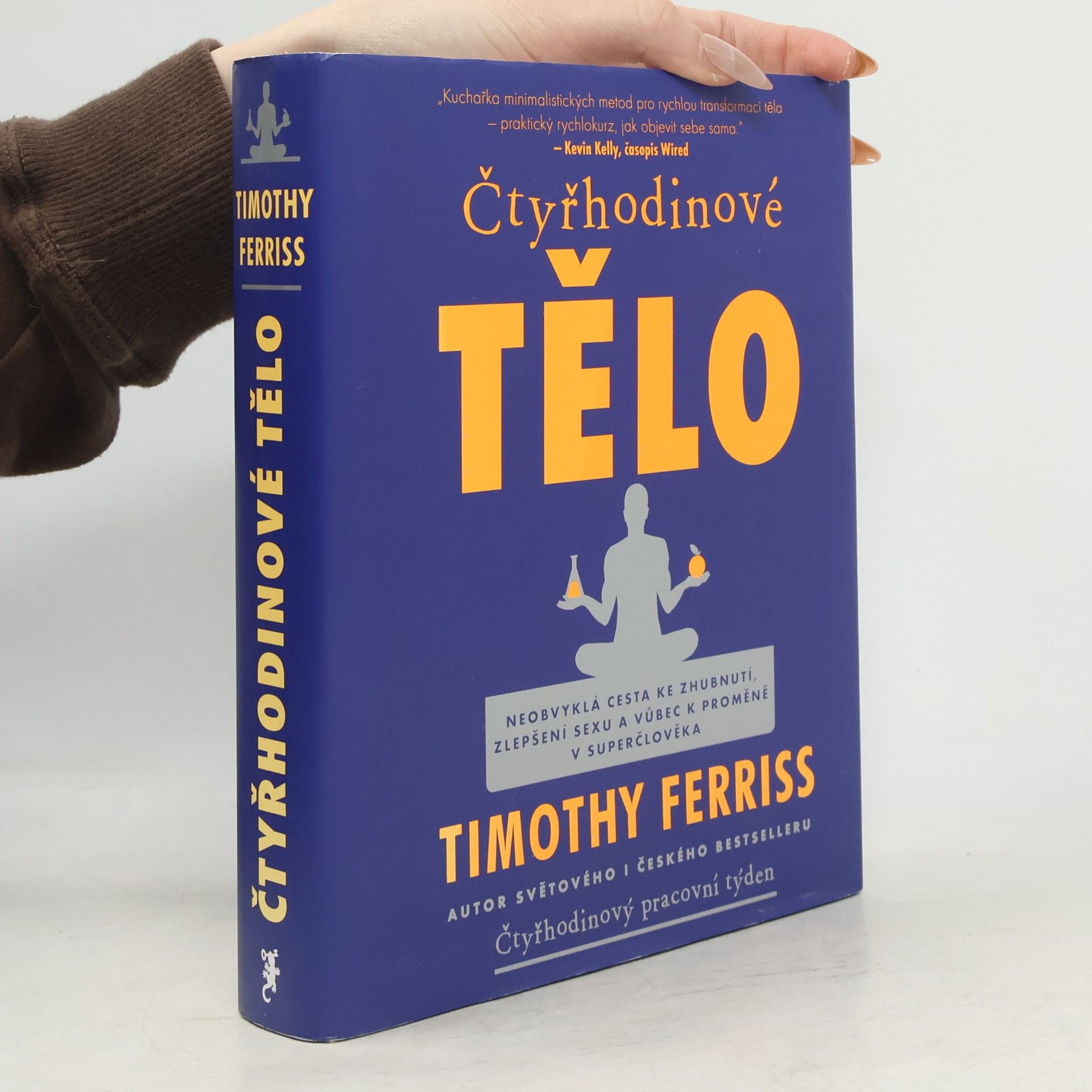 Timothy Ferriss Čtyřhodinové tělo