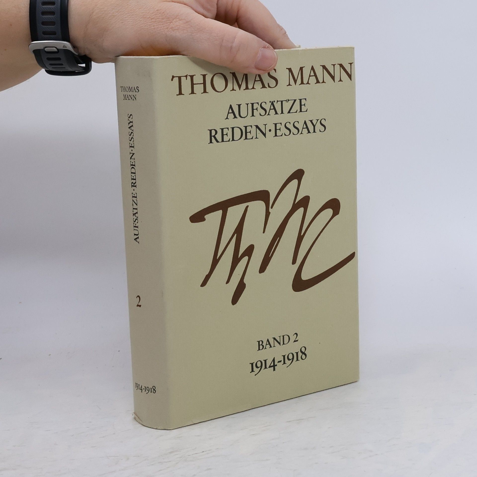 Thomas Mann Aufsätze reden. Essays 2. 1914-1918