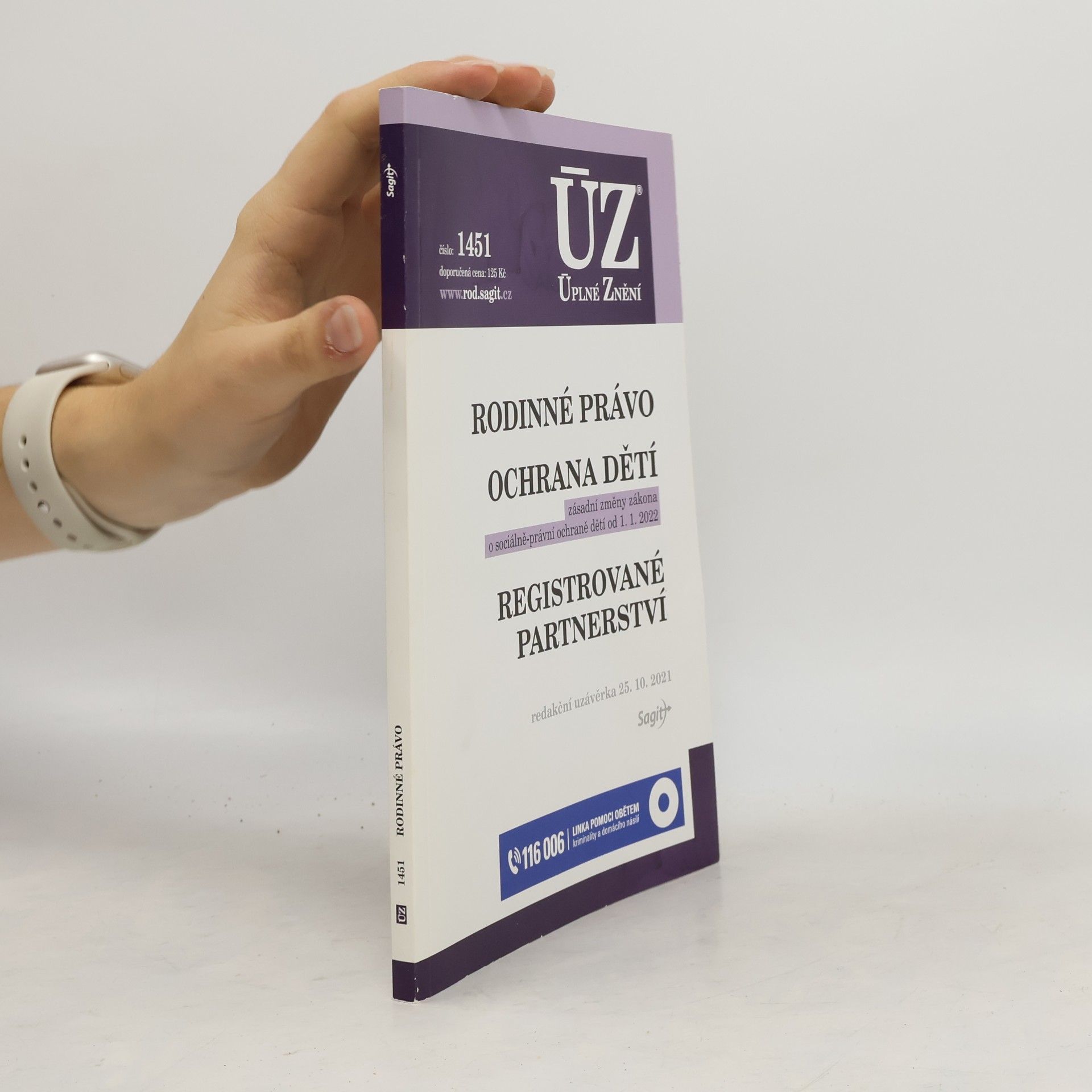 Autores varios ÚZ 1451: Rodinné právo, ochrana dítěte a rodiny, registrované partnerství - zásadní změny zákona o sociálně-právní ochraně dětí od 1. 1. 2022