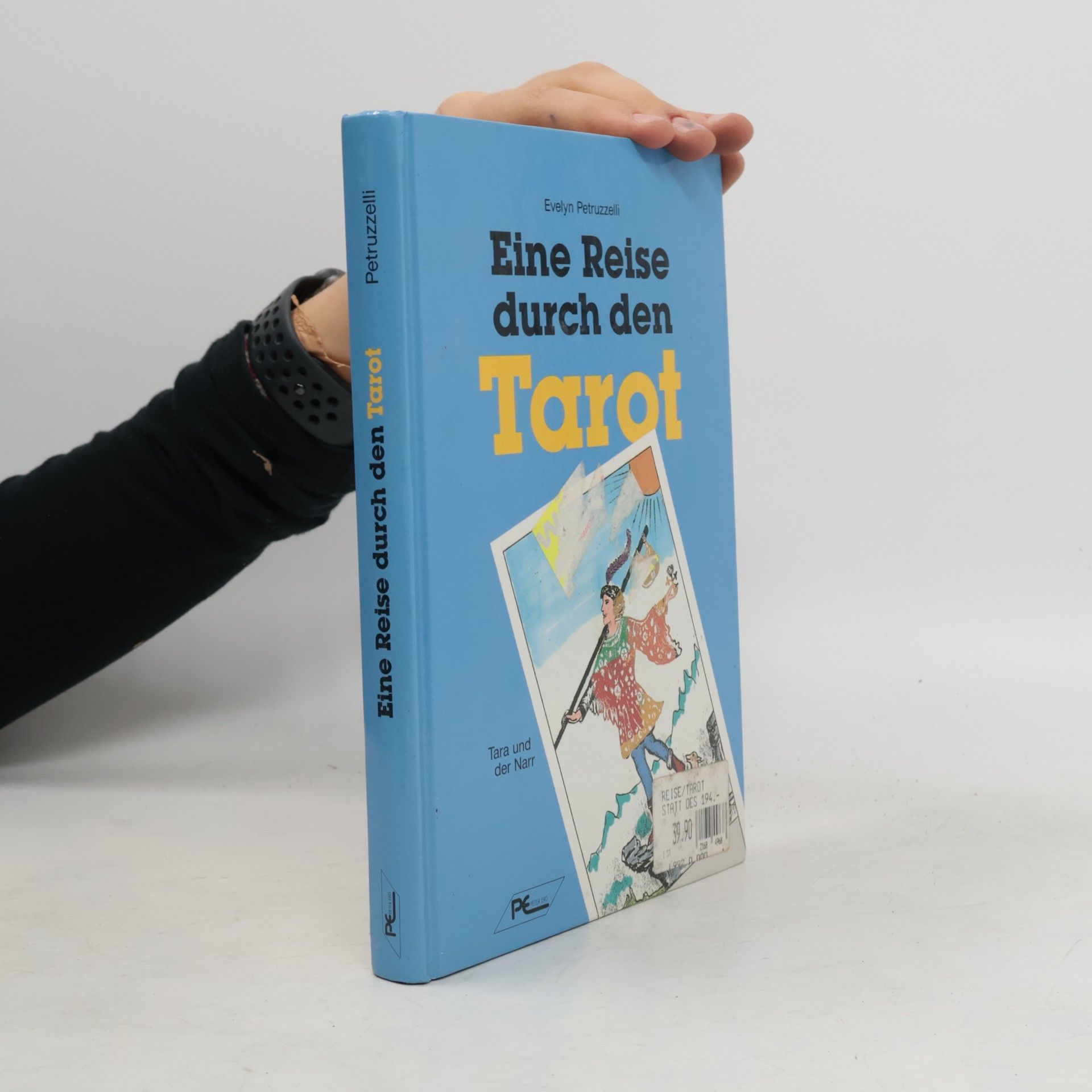 Evelyn Petruzzelli Eine Reise durch den Tarot