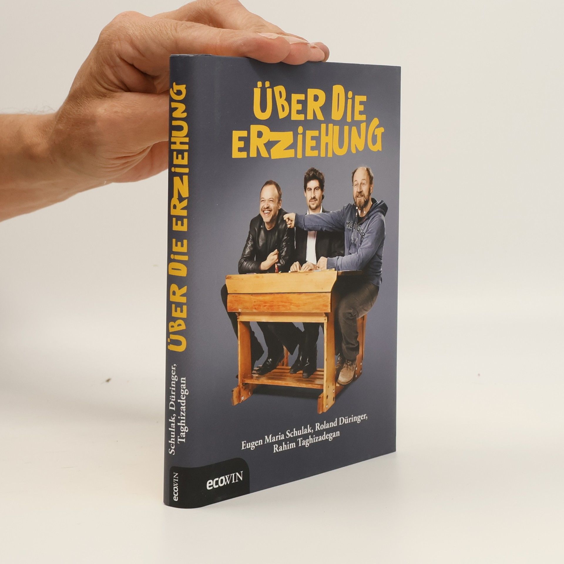 Roland Düringer Über die Erziehung