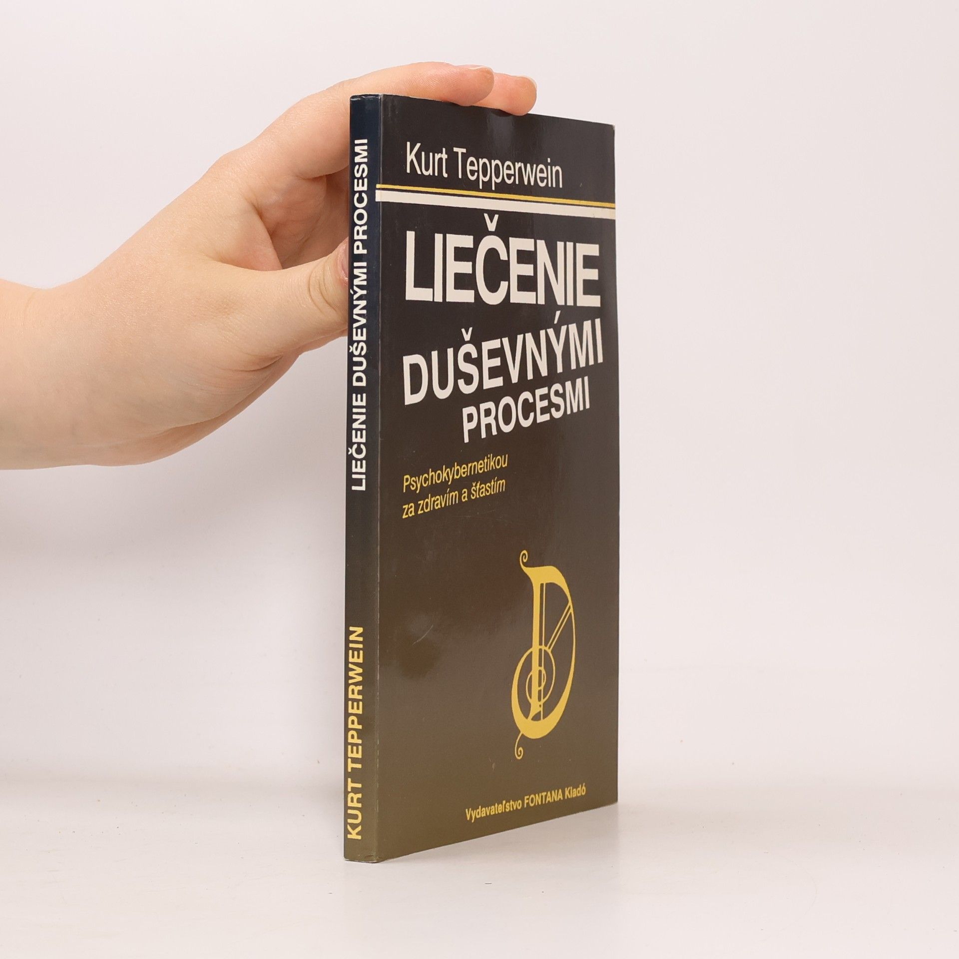 Kurt Tepperwein Liečenie duševnými procesmi