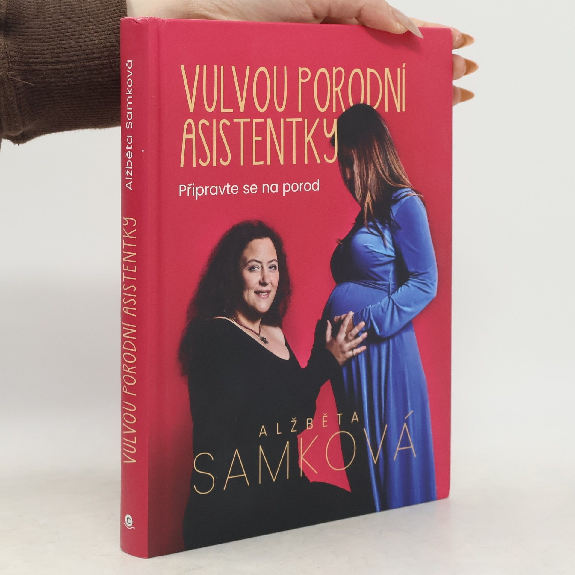 Alžběta Samková Vulvou porodní asistentky: Připravte se na porod