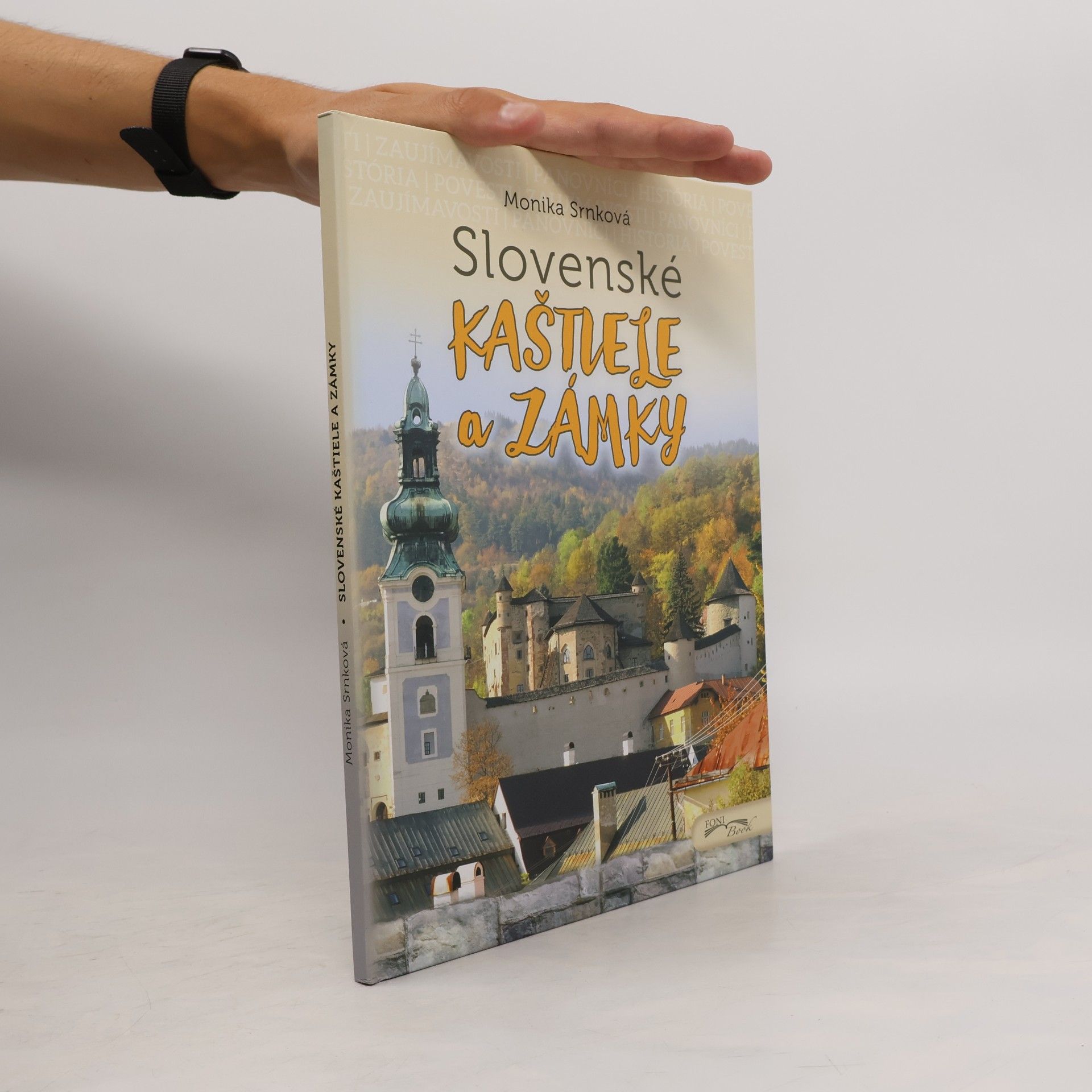 Monika Srnková Slovenské kaštiele a zámky (2. vydanie)