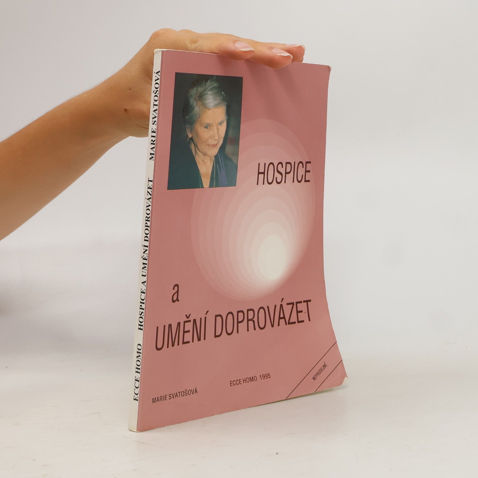 Marie Svatošová Hospice a umění doprovázet