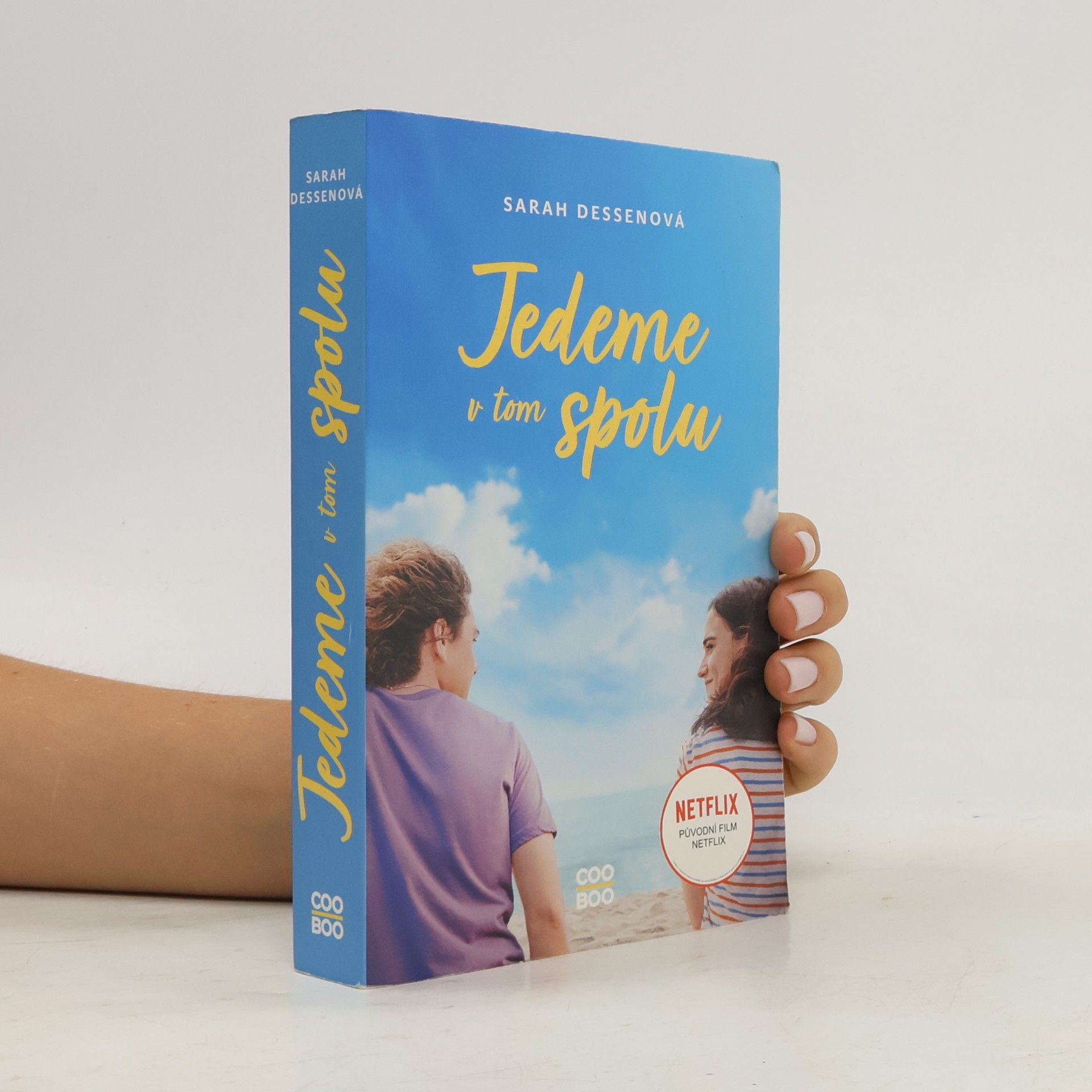 Sarah Dessen Jedeme v tom spolu