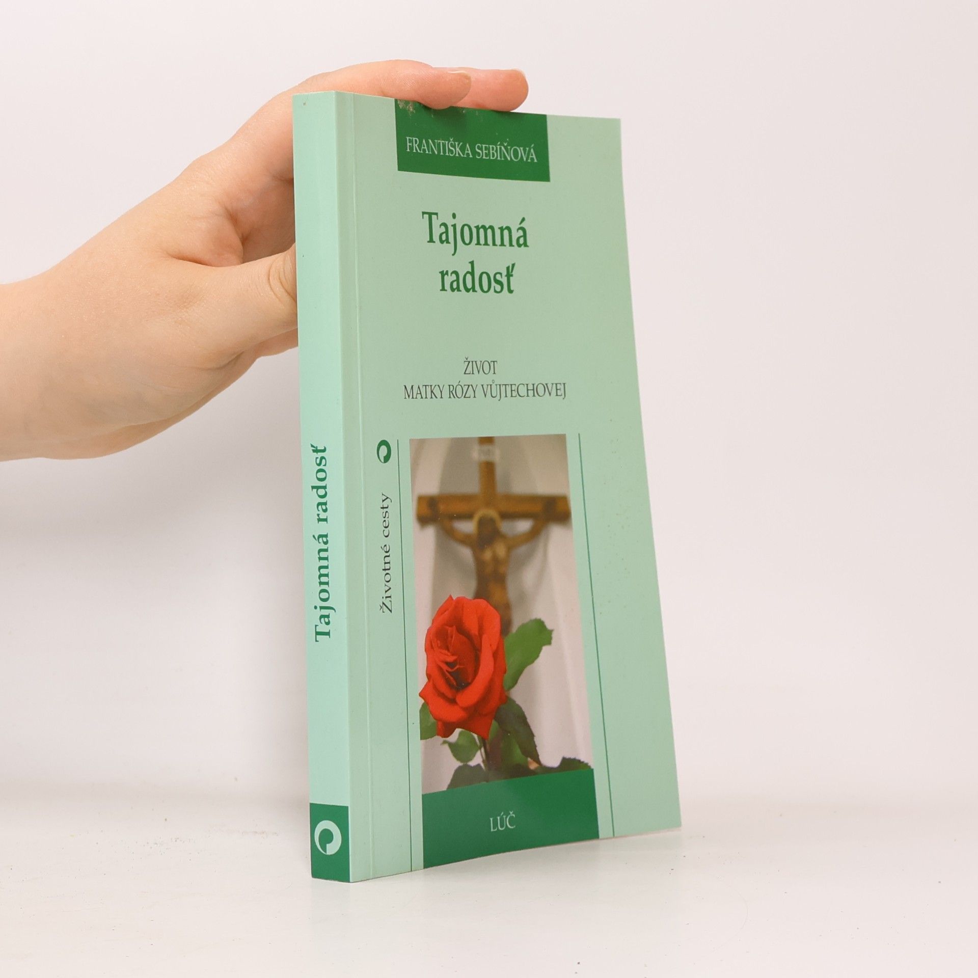 Františka Sebíňová Tajomná radosť