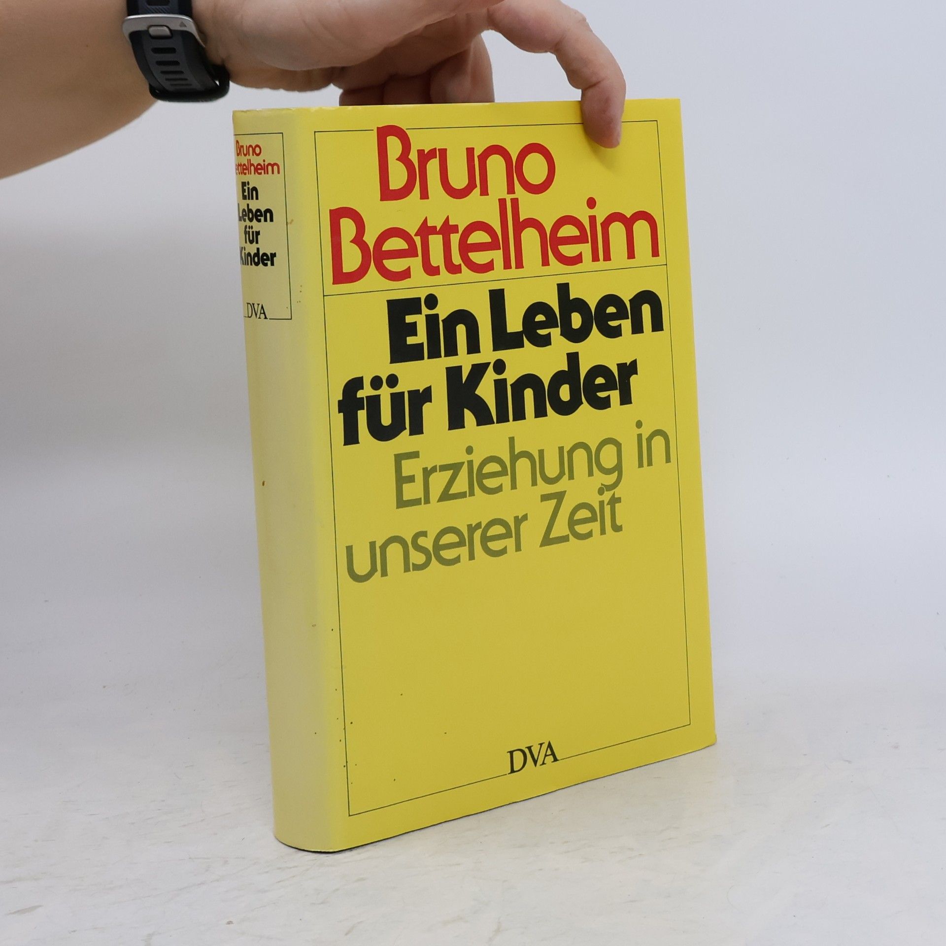 Bruno Bettelheim Ein Leben für Kinder