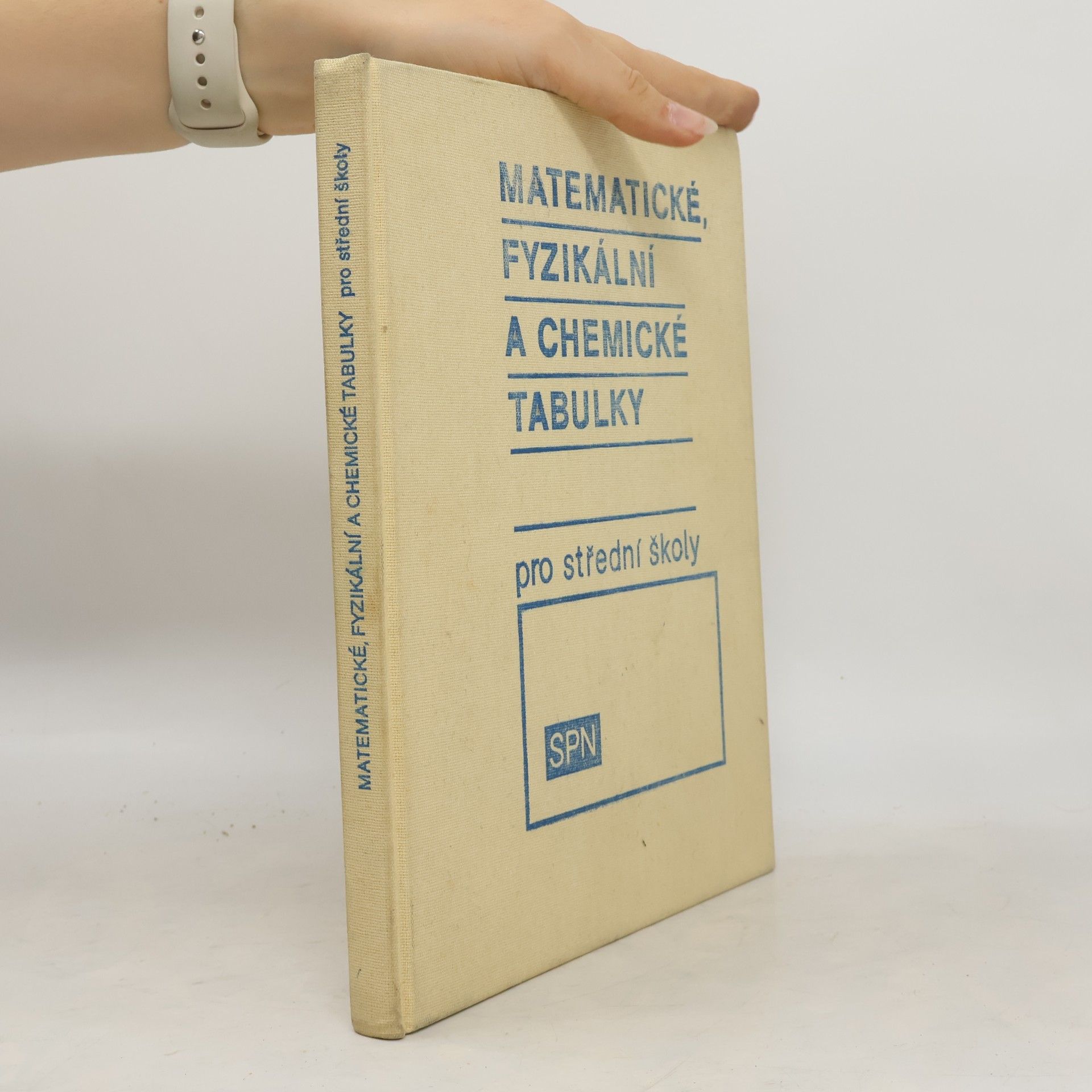 Autores varios Matematické, fyzikální a chemické tabulky pro střední školy