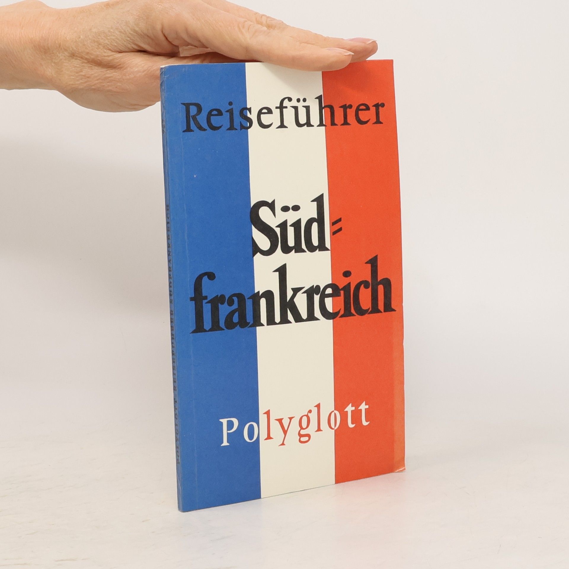 Kolektiv autorů Südfrankreich