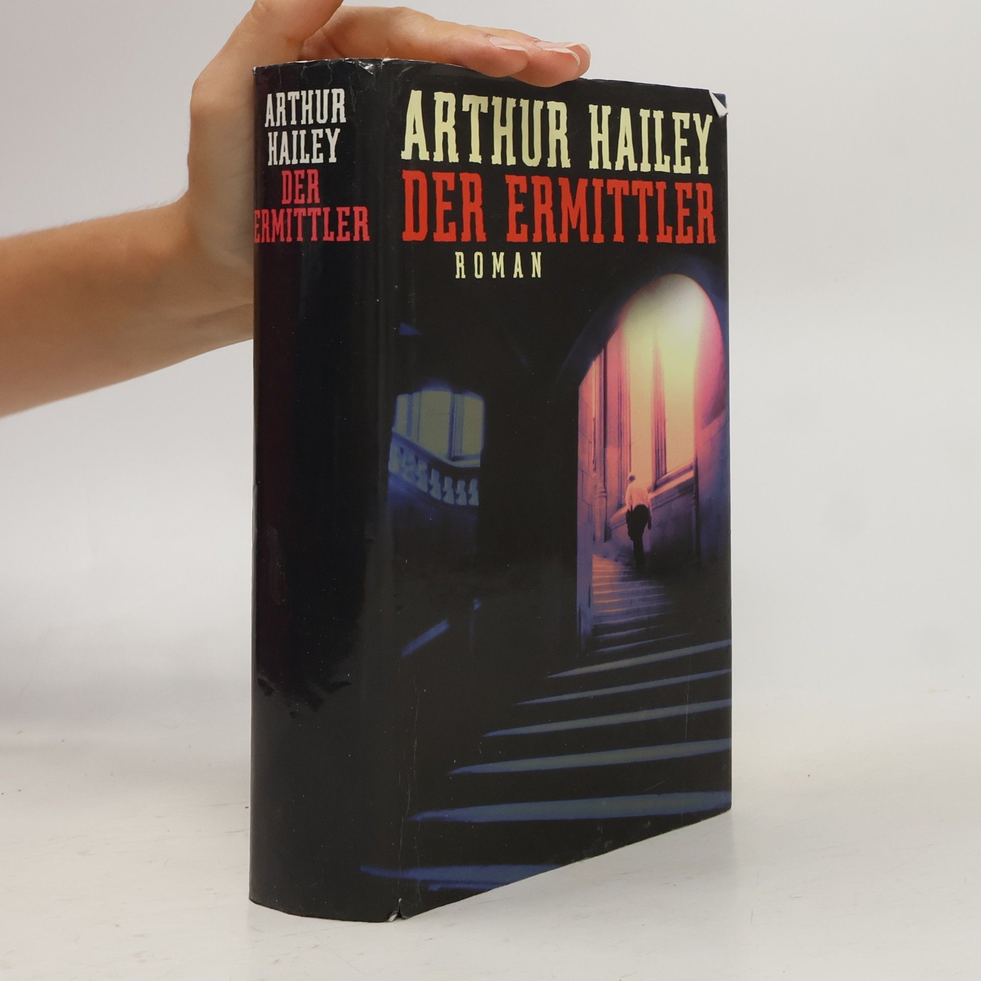 Arthur Hailey Der Ermittler