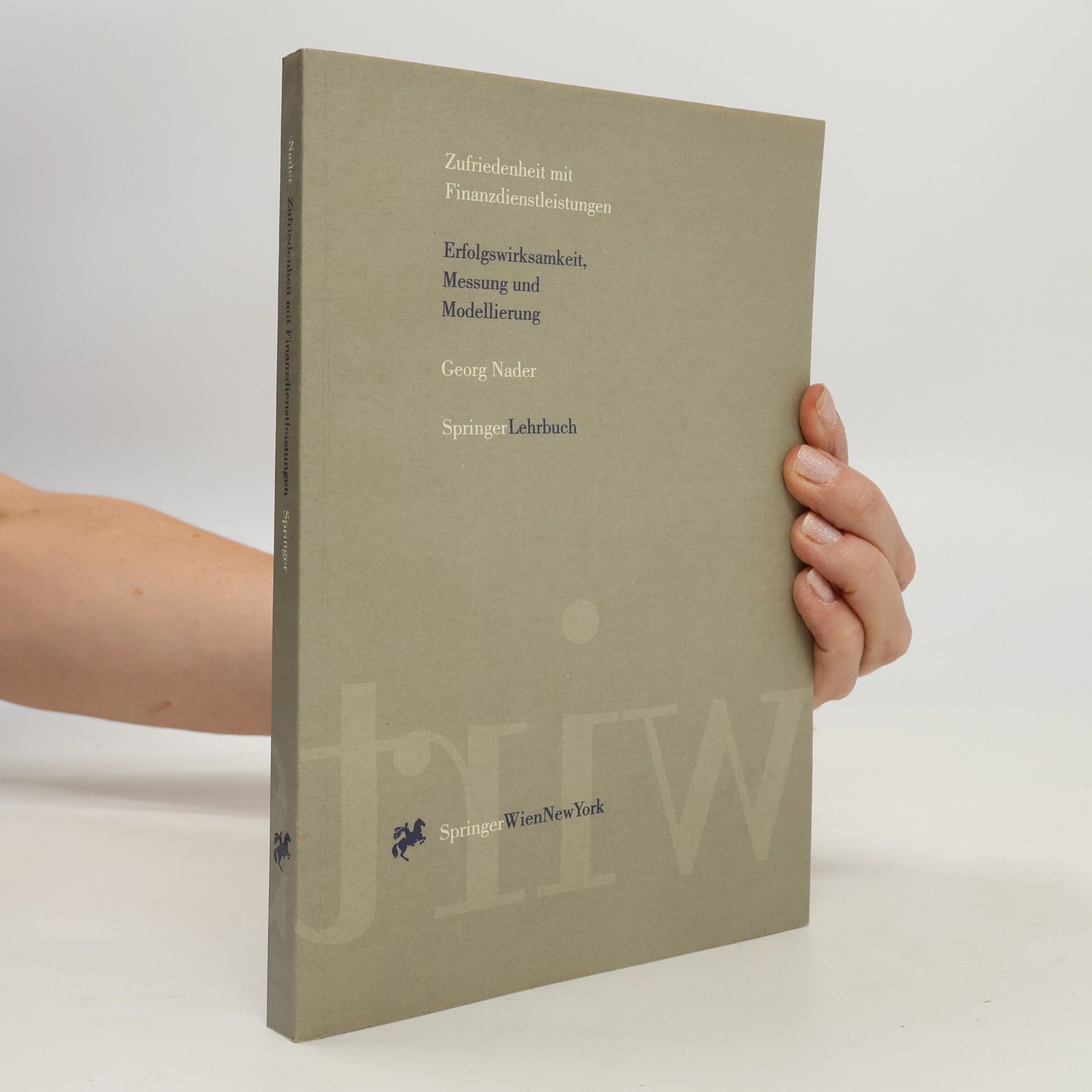 Zufriedenheit mit Finanzdienstleistungen - Springer Lehrbuch