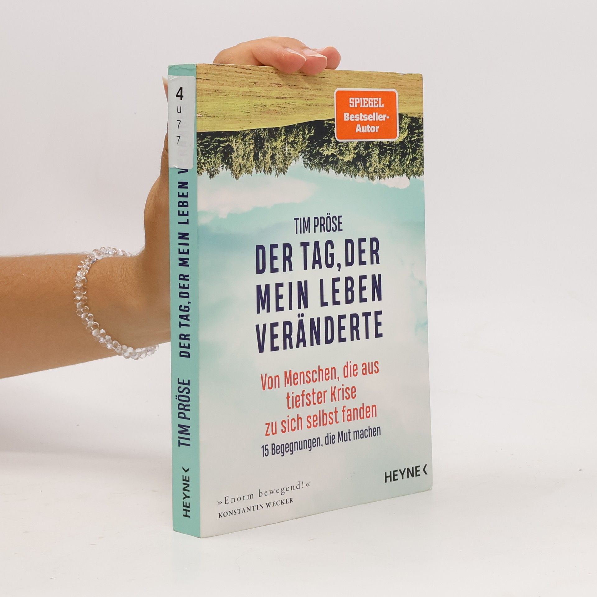Tim Pröse Der Tag, der mein Leben veränderte