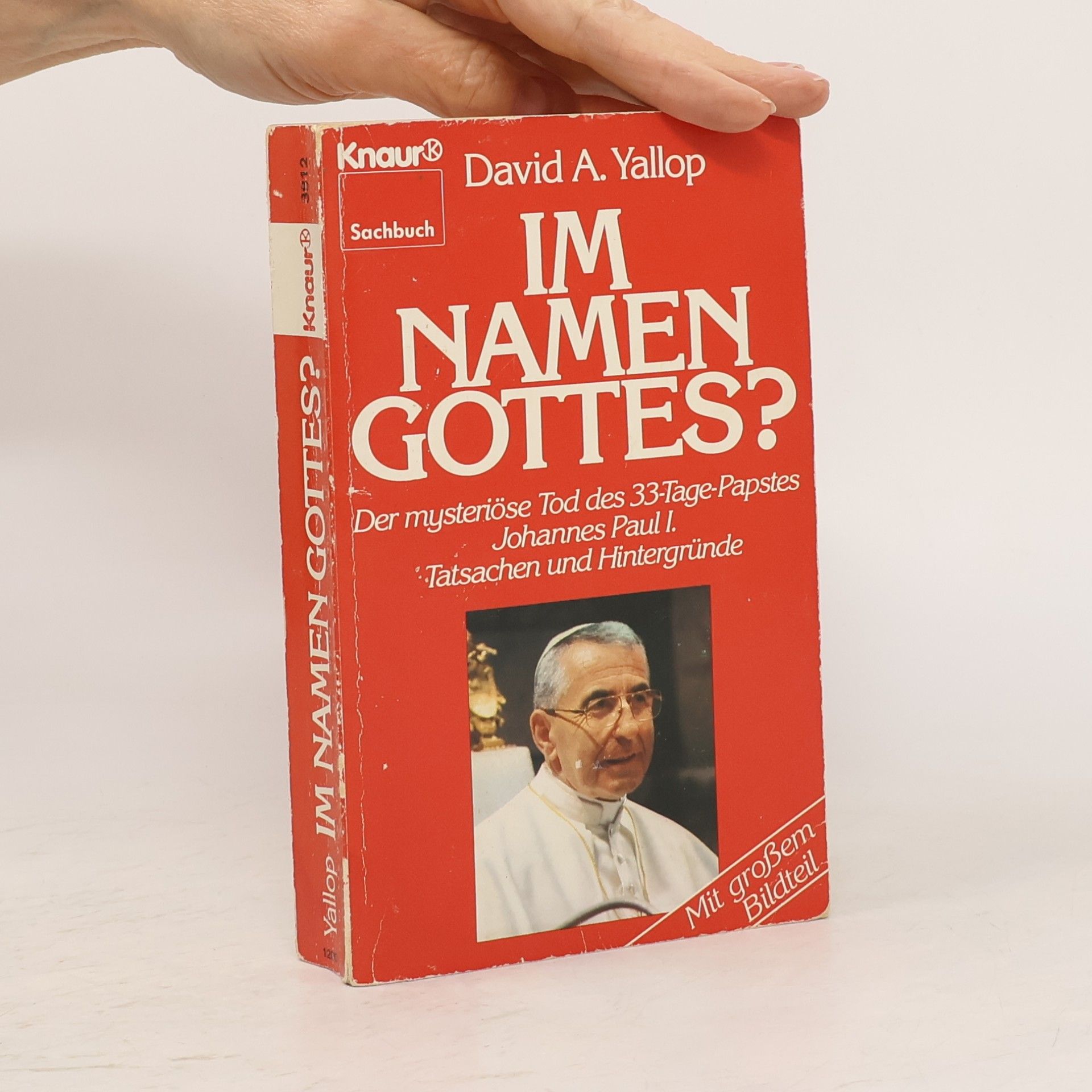 David A. Yallop Im Namen Gottes?
