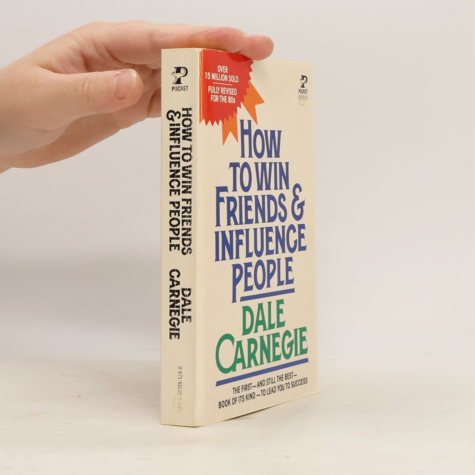 Dale Carnegie How to Win Friends & Influence People - Fully Revised for the 80s