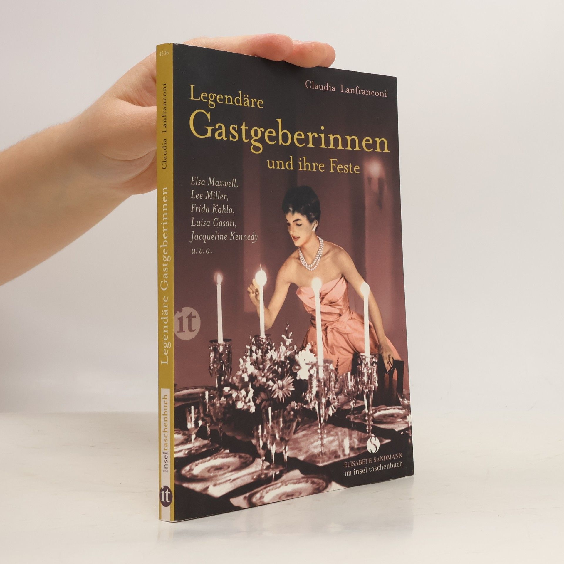 Claudia Lanfranconi Legendäre Gastgeberinnen und ihre Feste