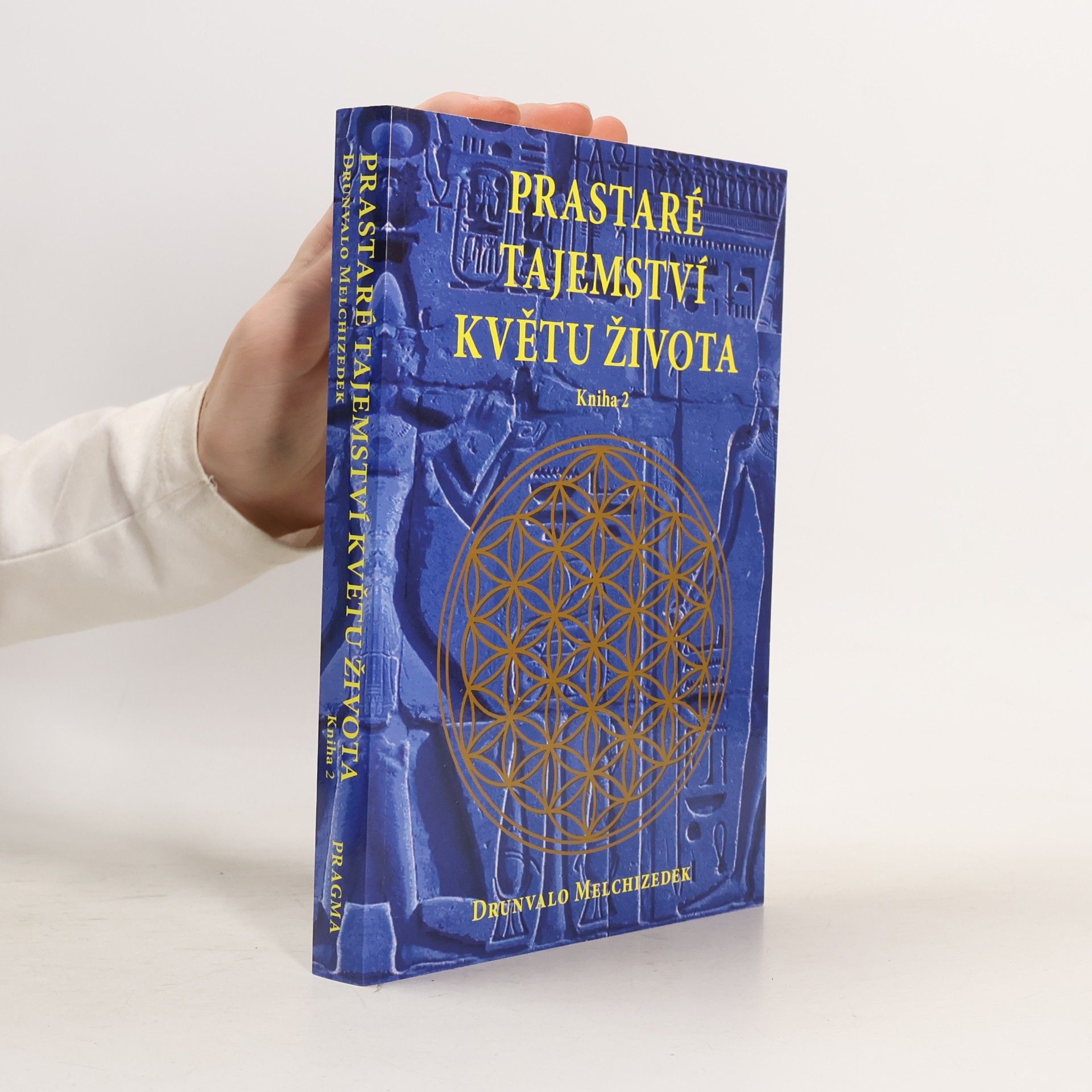 Drunvalo Melchizedek Prastaré tajemství Květu života - Kniha 2