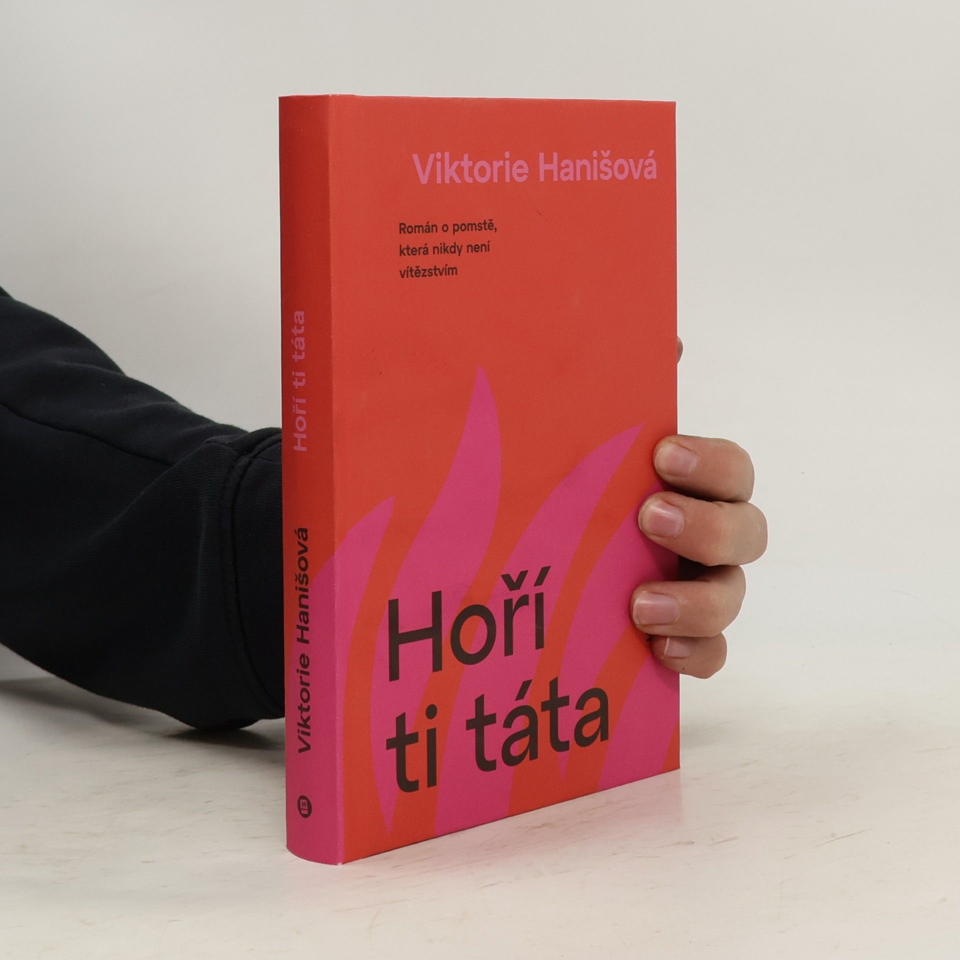 Viktorie Hanišová Hoří ti táta