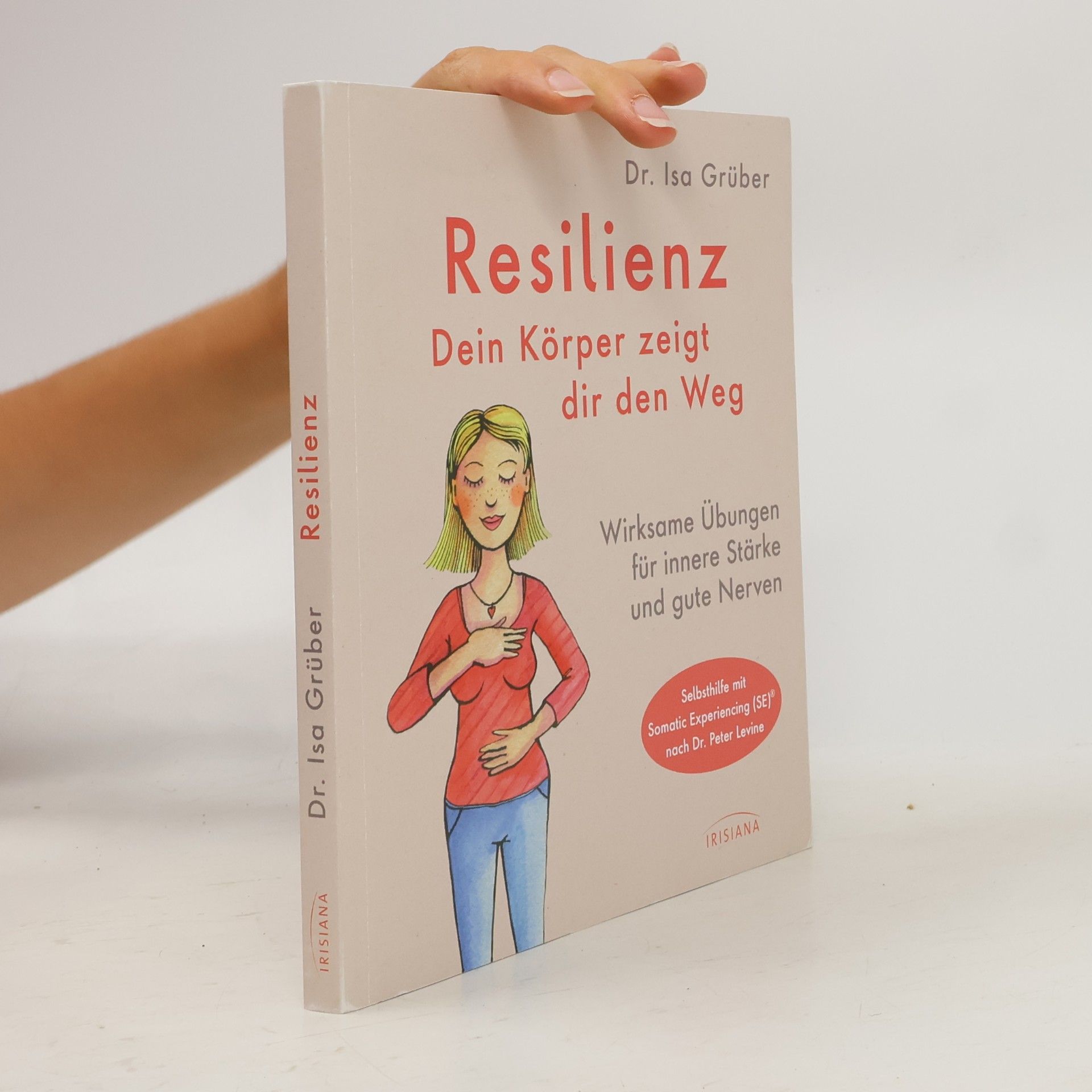 Isa Grüber Resilienz - dein Körper zeigt dir den Weg