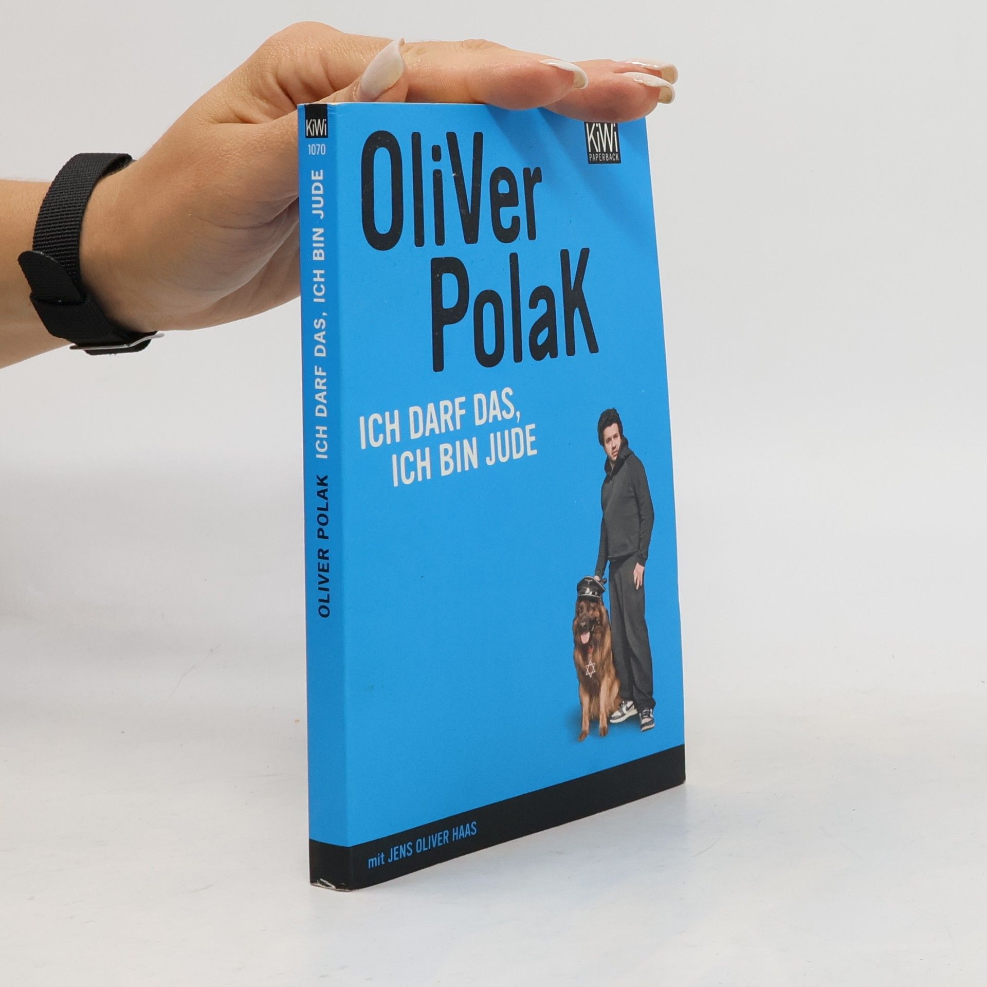 Oliver Polak Ich darf das, ich bin Jude