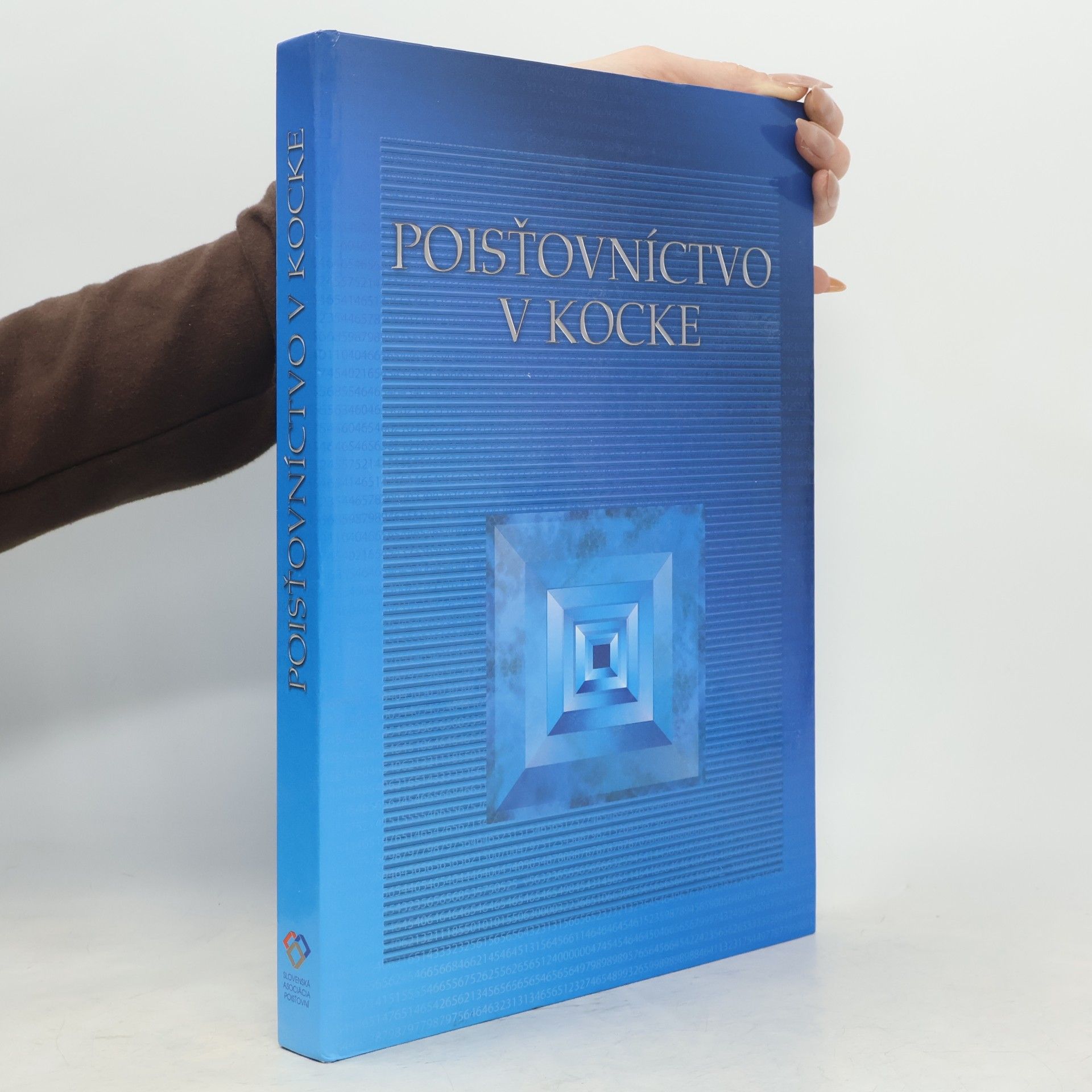 Pavel Chovan Poisťovníctvo v kocke. Učebnica pre pracovníkov v poisťovníctve