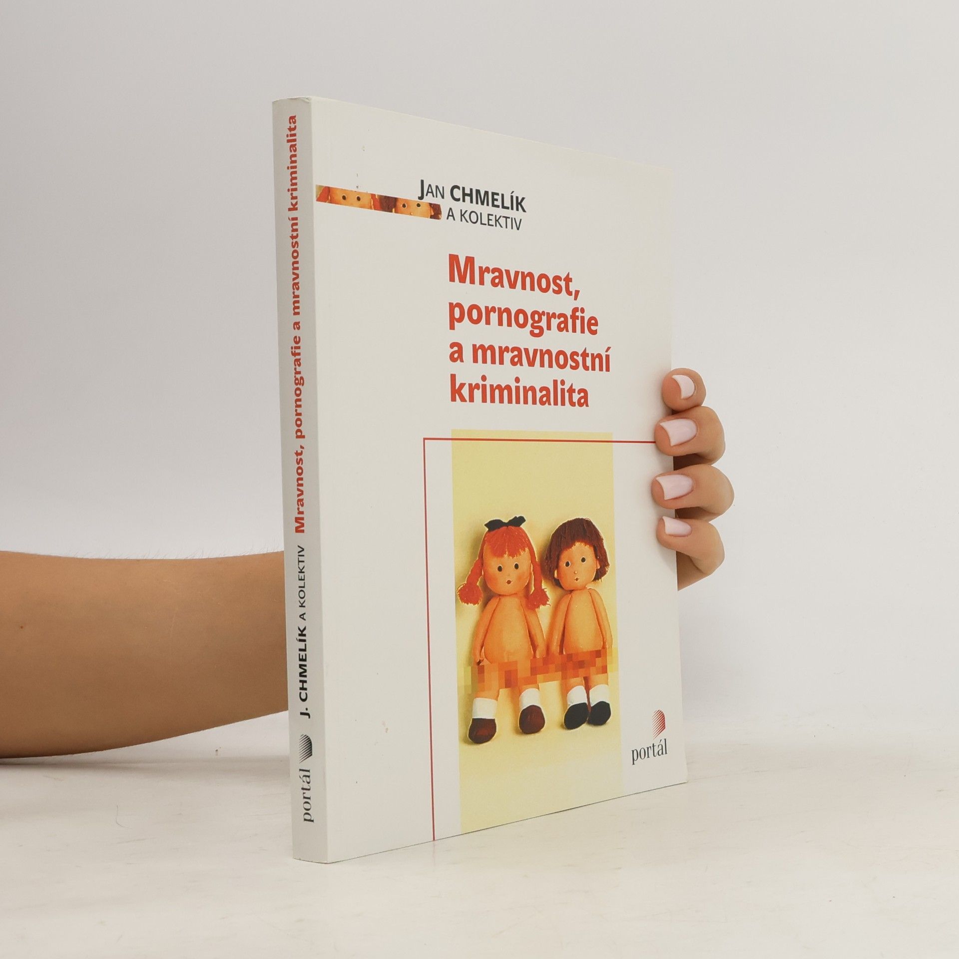 Jan Chmelík Mravnost, pornografie a mravnostní kriminalita
