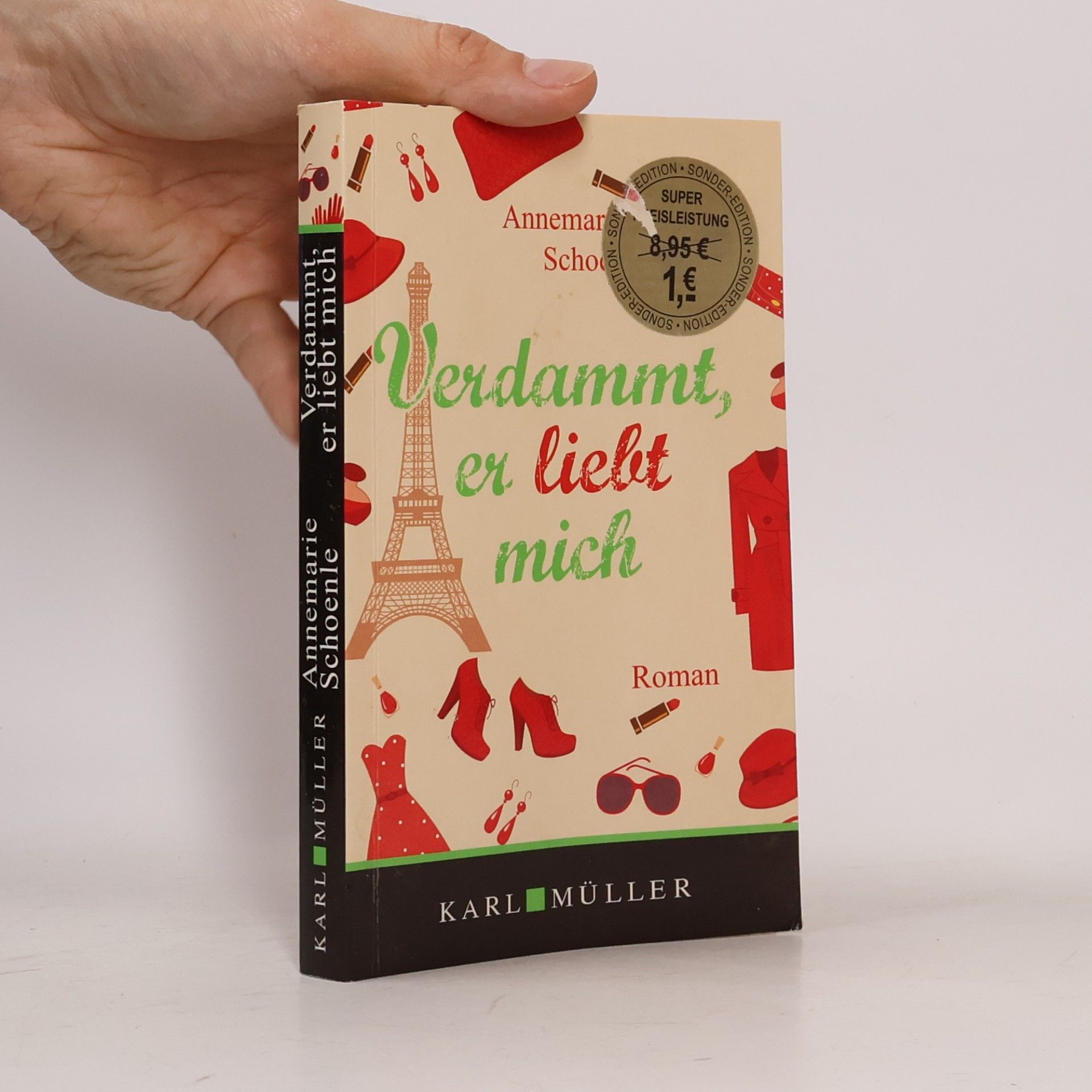 Annemarie Schoenle Verdammt, er liebt mich