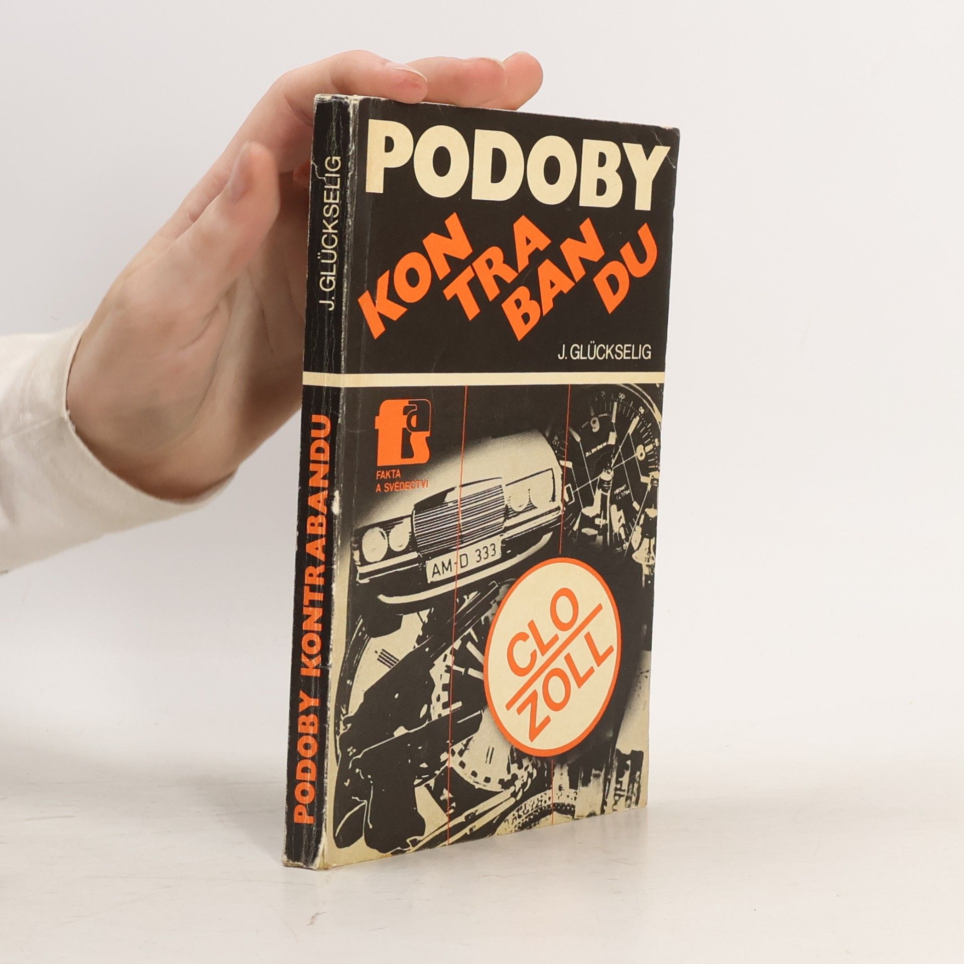 Josef Glückselig Podoby kontrabandu