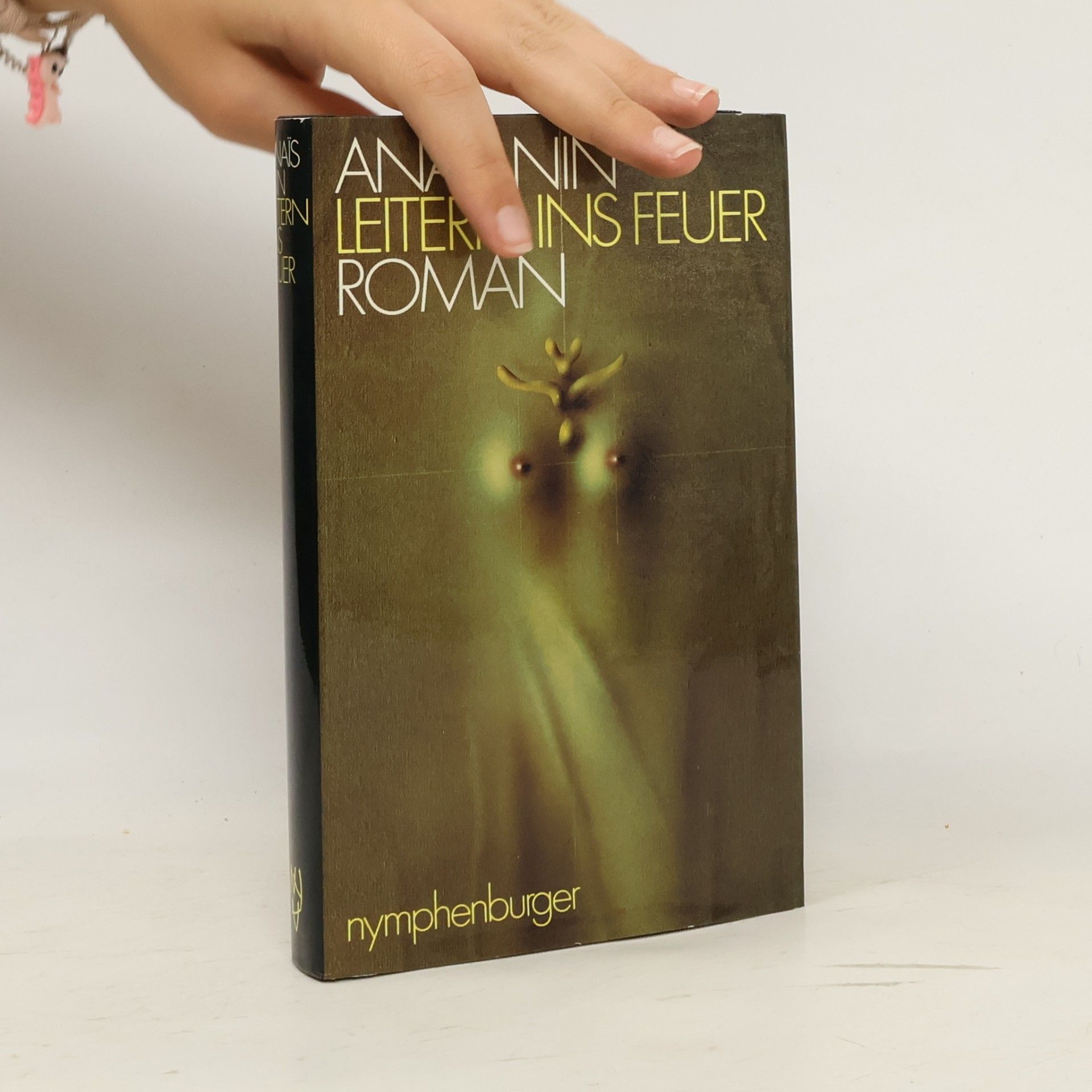 Anaïs Nin Leitern ins Feuer