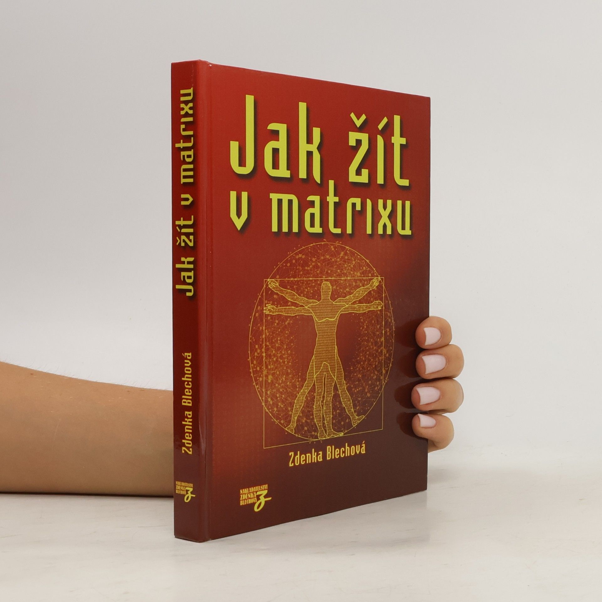 Jak žít v matrixu