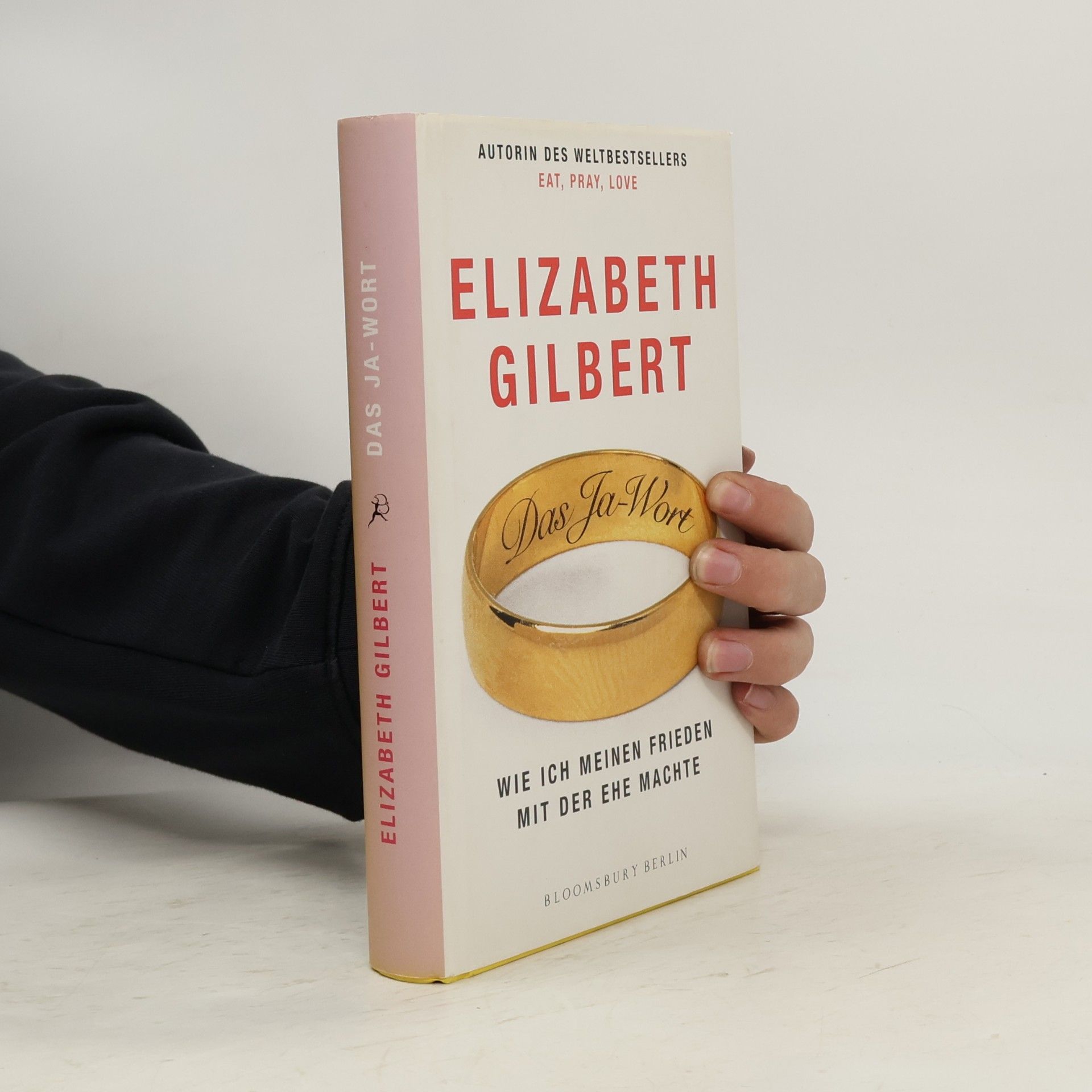 Elizabeth Gilbert Das Ja-Wort