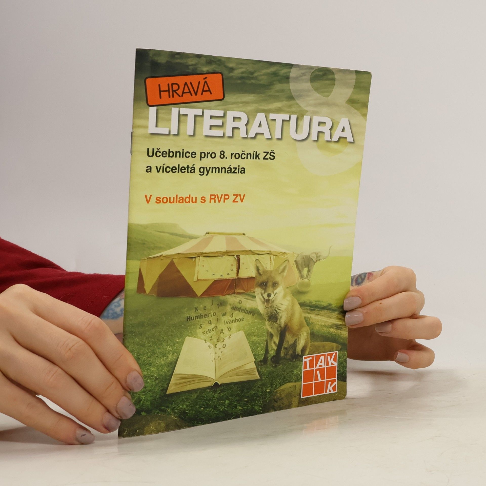 Michaela Jindráčková Hravá literatura: učebnice pro 8. ročník ZŠ a víceletá gymnázia